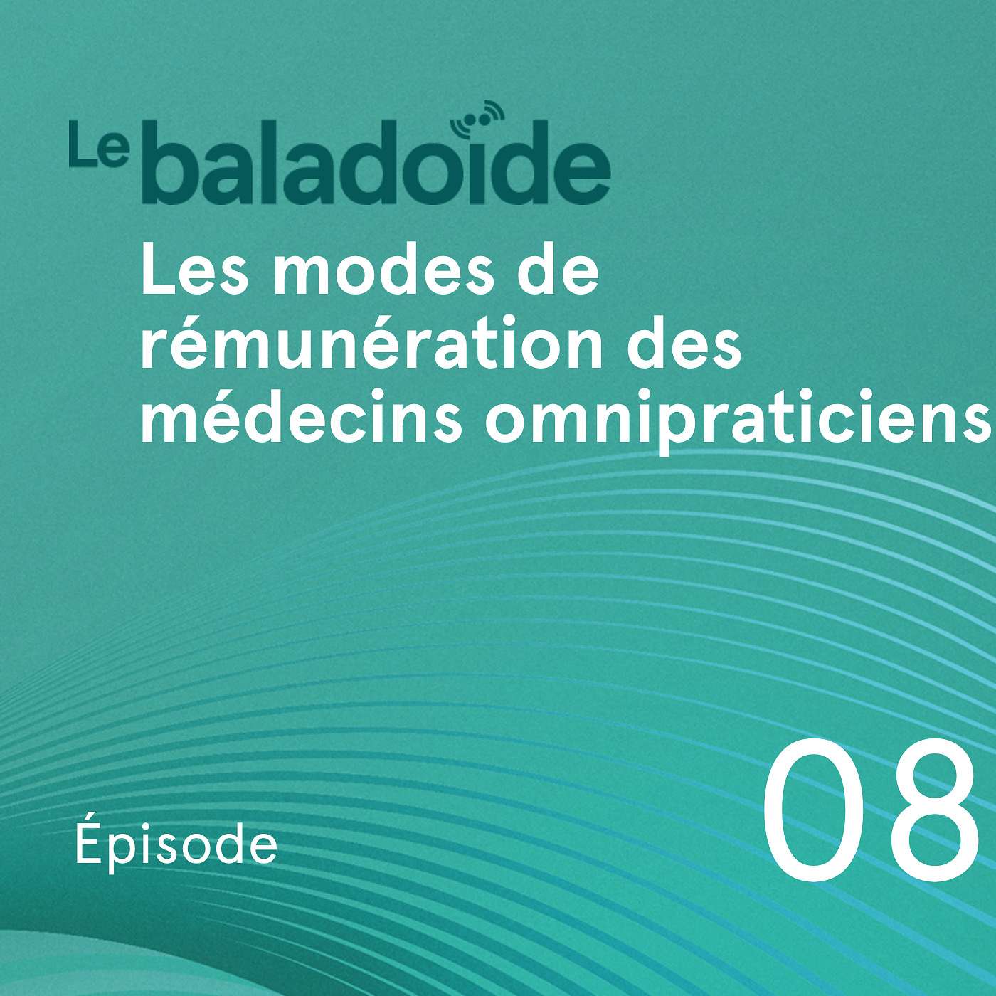 Les modes de rémunération des médecins omnipraticiens