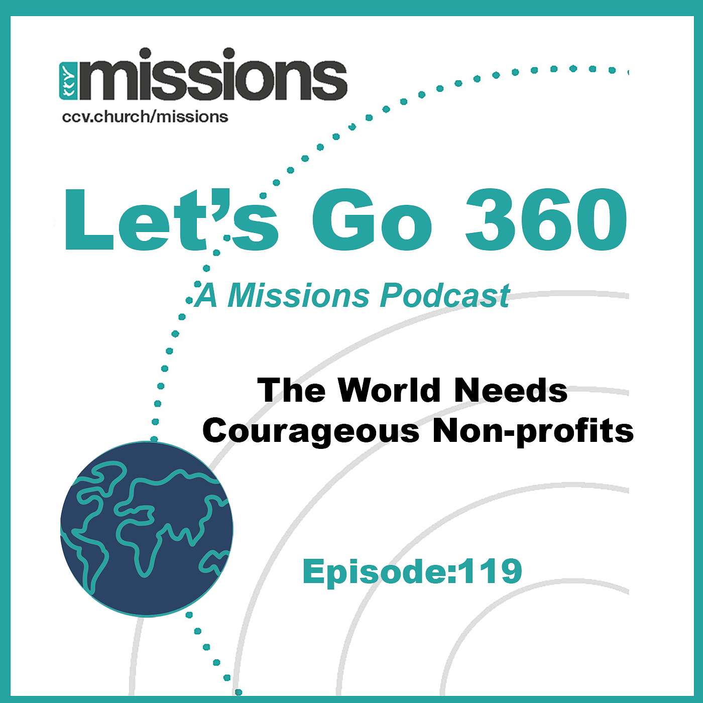 Episode 119 The World Needs Courageous Non-Profits