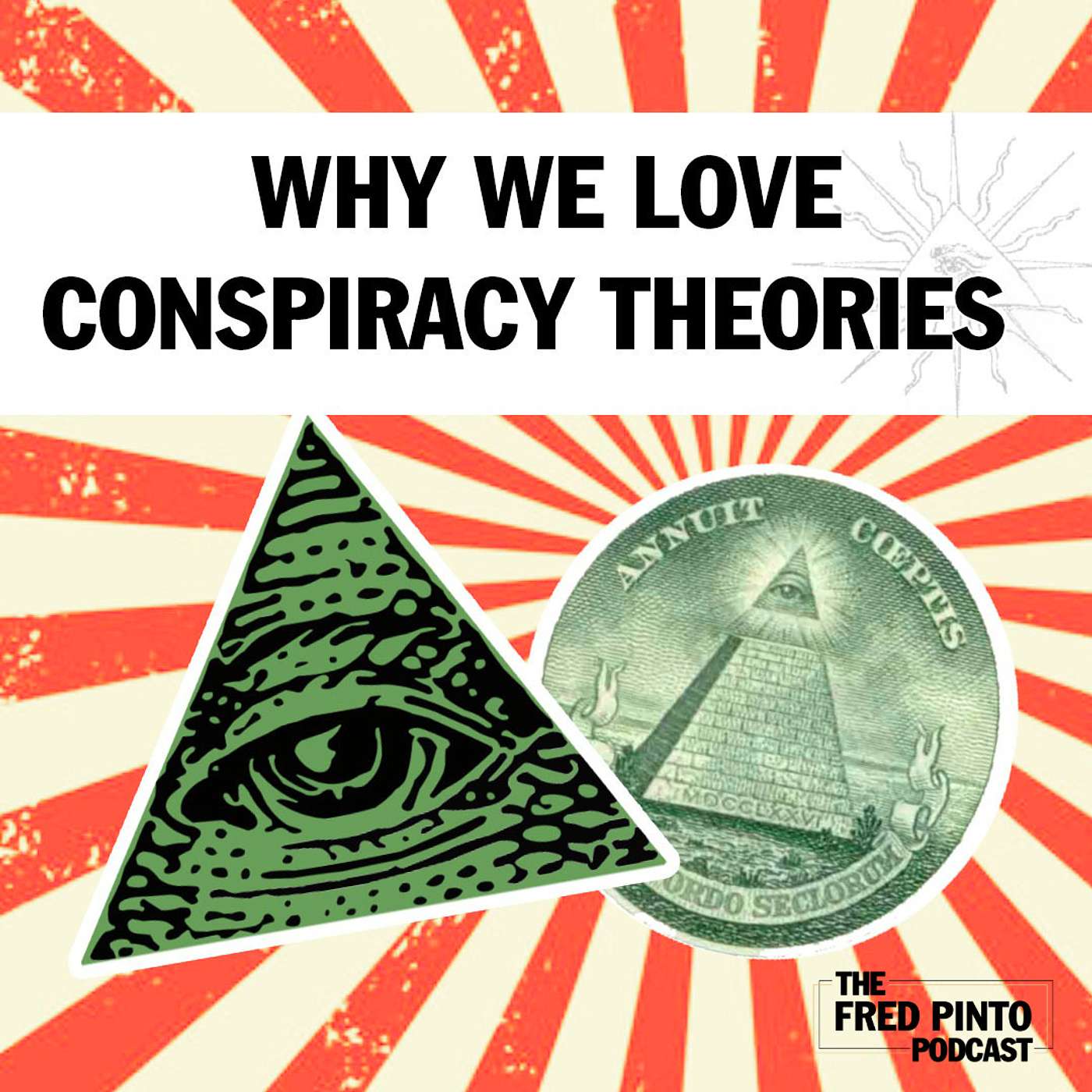 13. Why We Love Conspiracy Theories