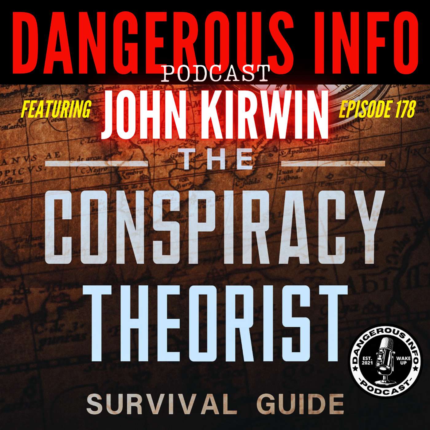178 "Conspiracy Theorist Survival Guide"-John Kirwin, election, Mandela effect, Satan's short reign