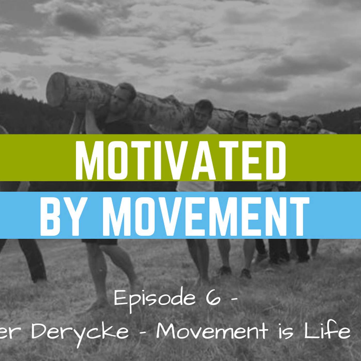 Motivated by Movement