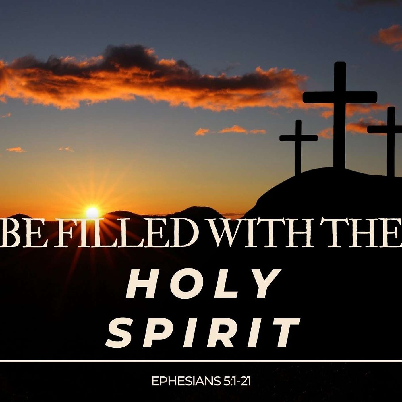 Be Filled with the Spirit episode artwork