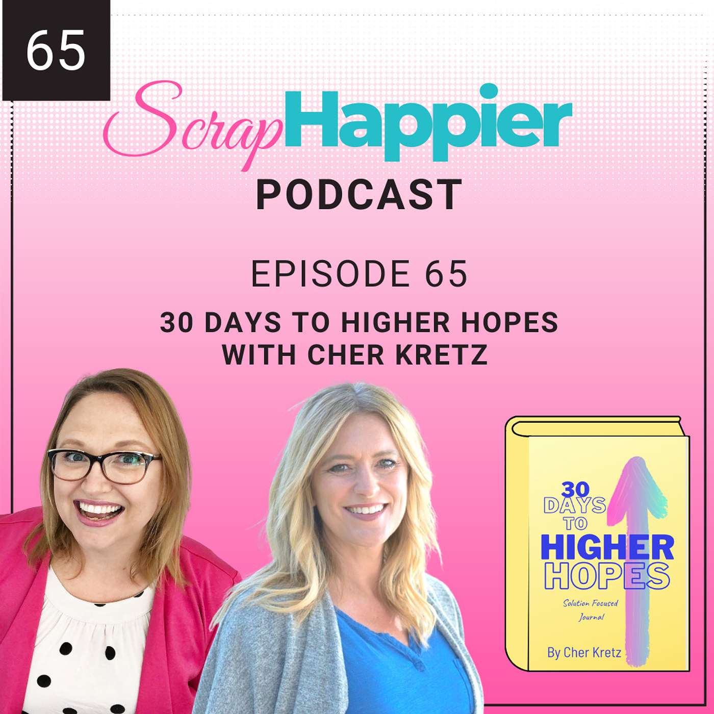 30 Days to Higher Hopes with Cher Kretz: A Journaling Discussion