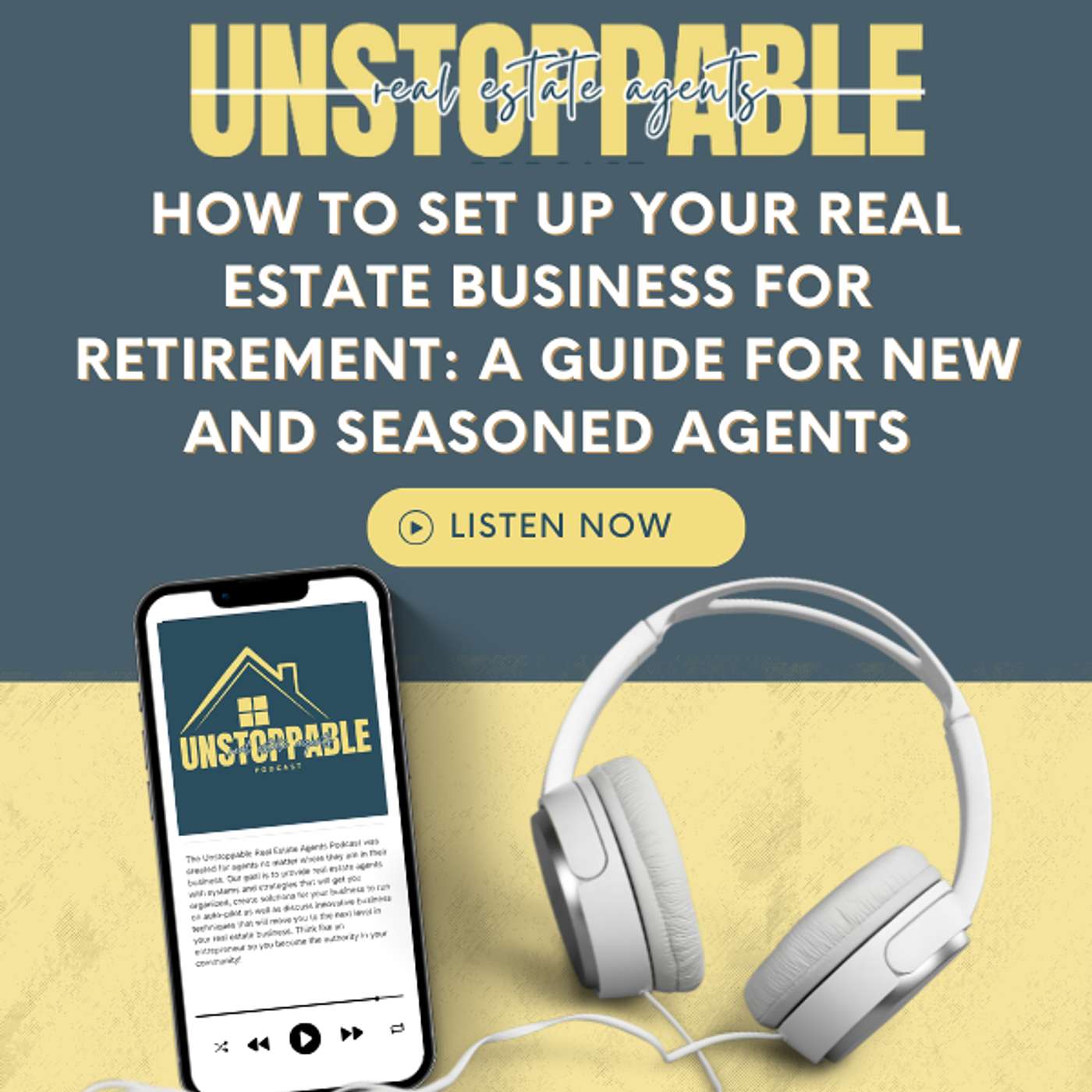 Unstoppable Real Estate Agents