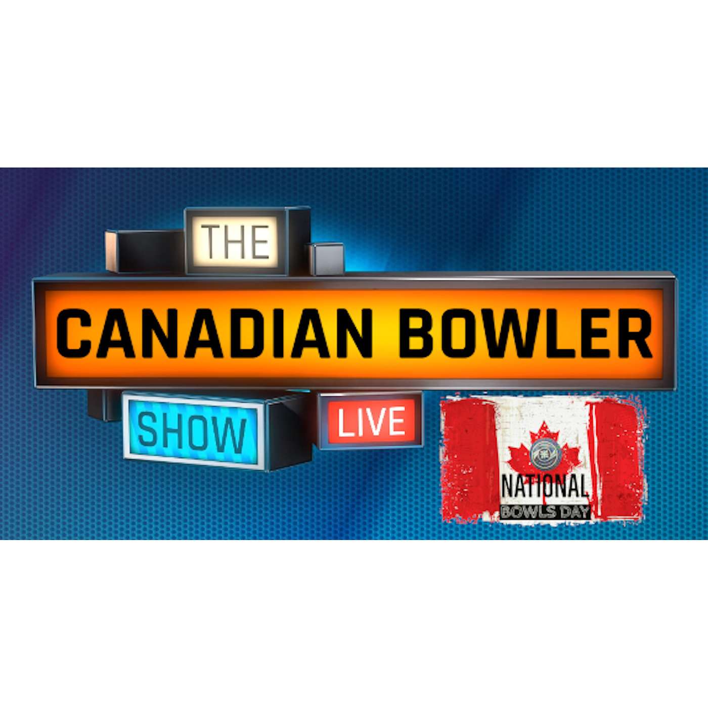 Episode #10 - National Bowls Day in Canada, #GLOAT Tournament Final Match, Canadian Bowler After Dark and More!