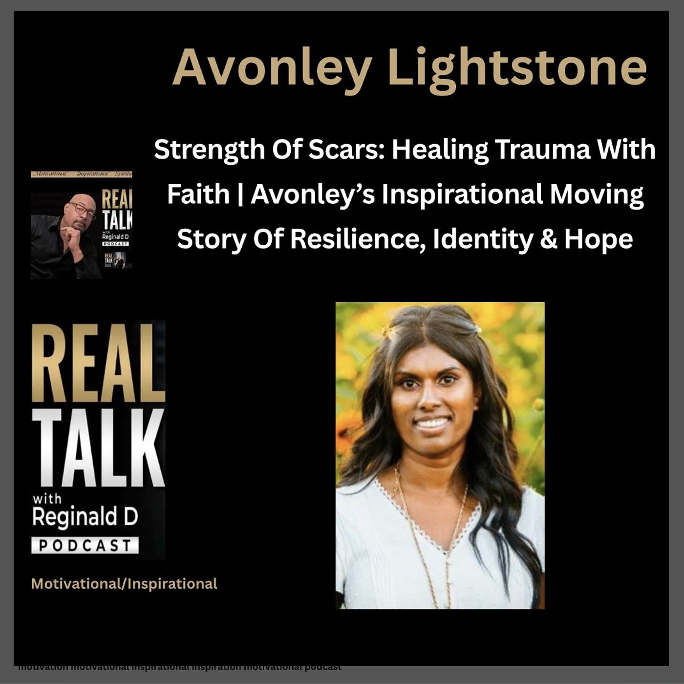 Strength Of  Scars: Healing Trauma With Faith | Avonley Lightstone's Inspirational Moving Story Of Resilience, Identity & Hope (Inspirational)