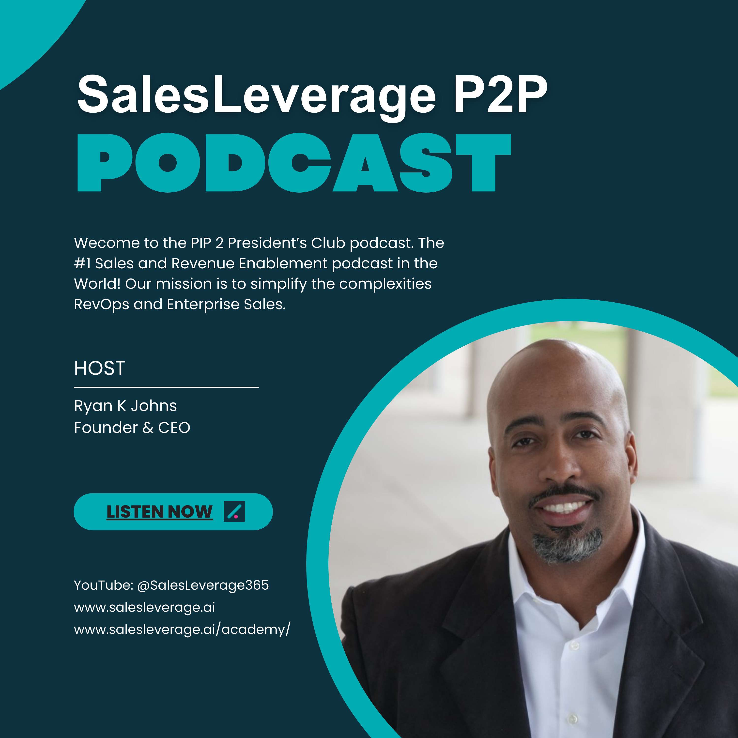 SalesLeverage PIP to President's Club Sales Enablement Podcast podcast artwork