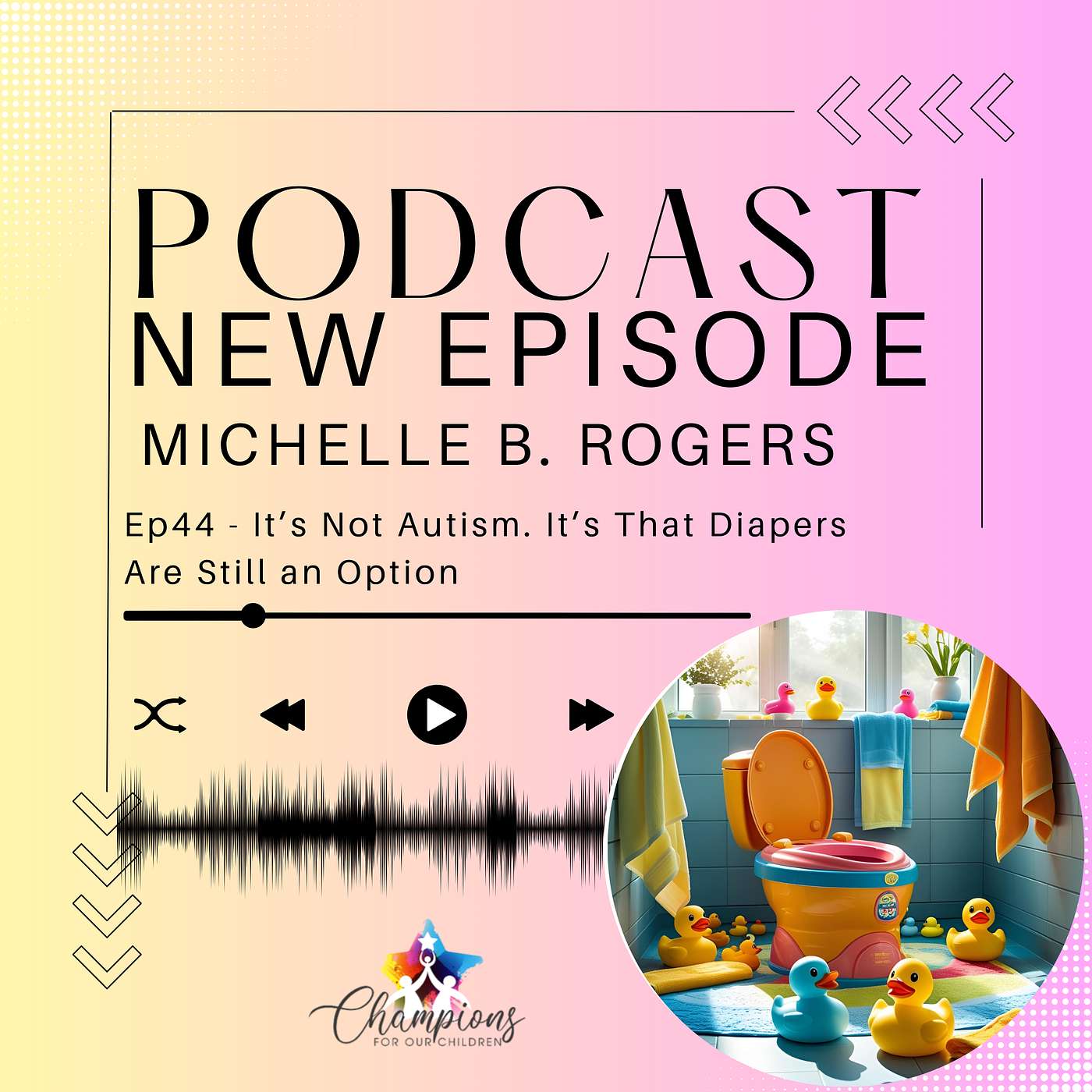 The Autism Mom’s Potty Talk Podcast
