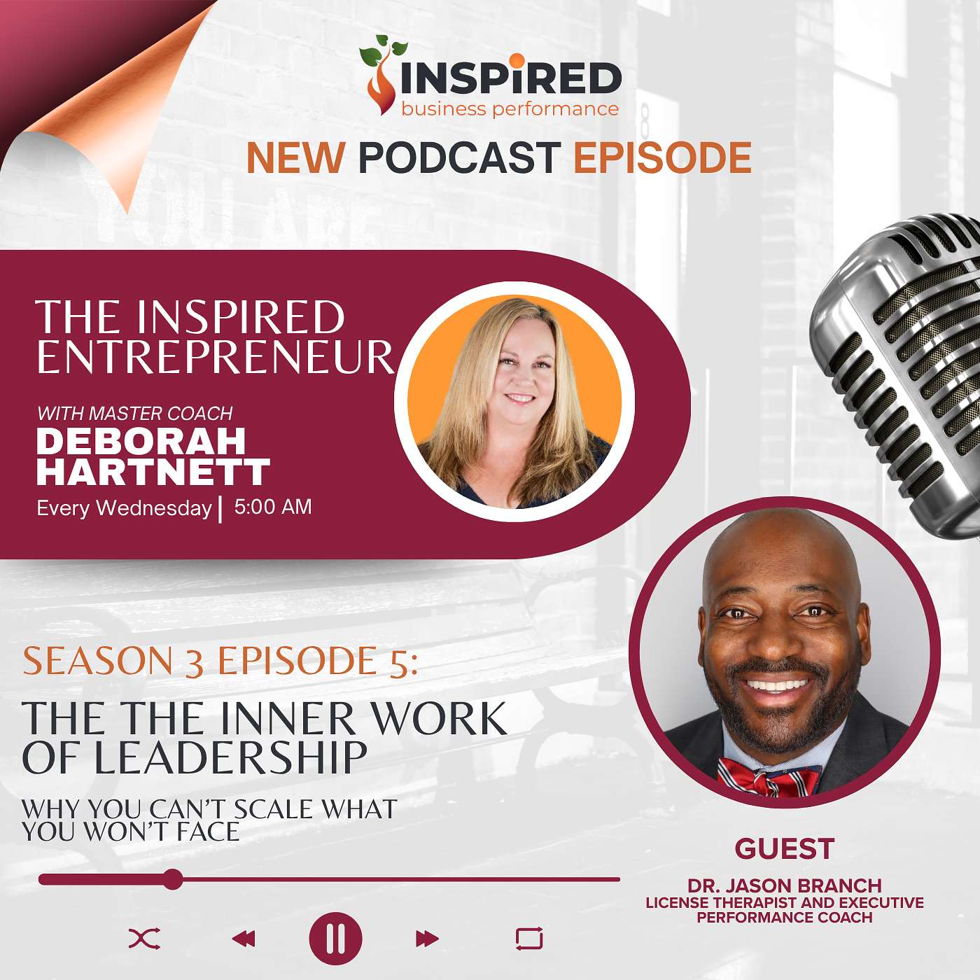 Season 3 Episode 5 | The Inner Work of Leadership: Why You Can’t Scale What You Won’t Face