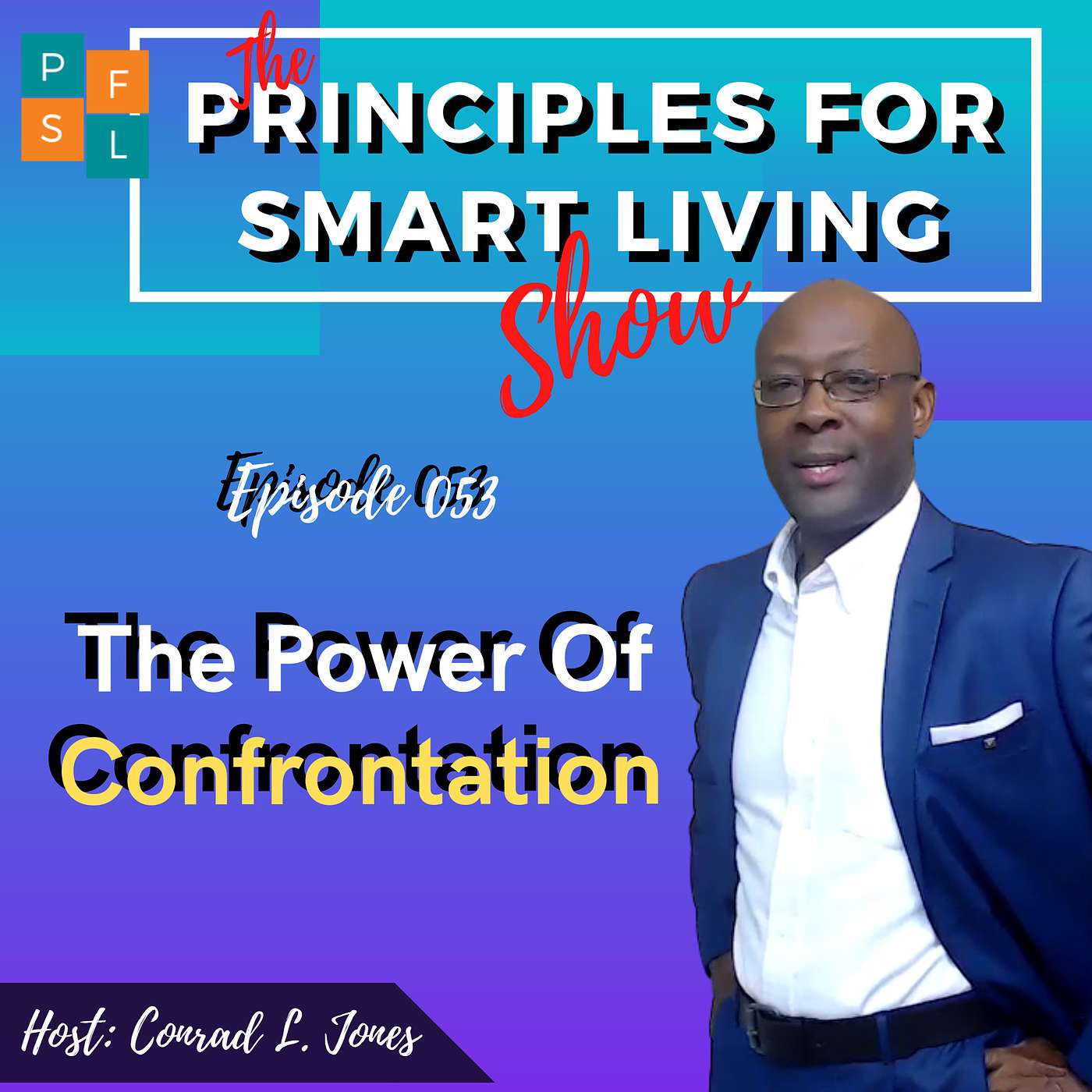 EP053: The Power Of Confrontation