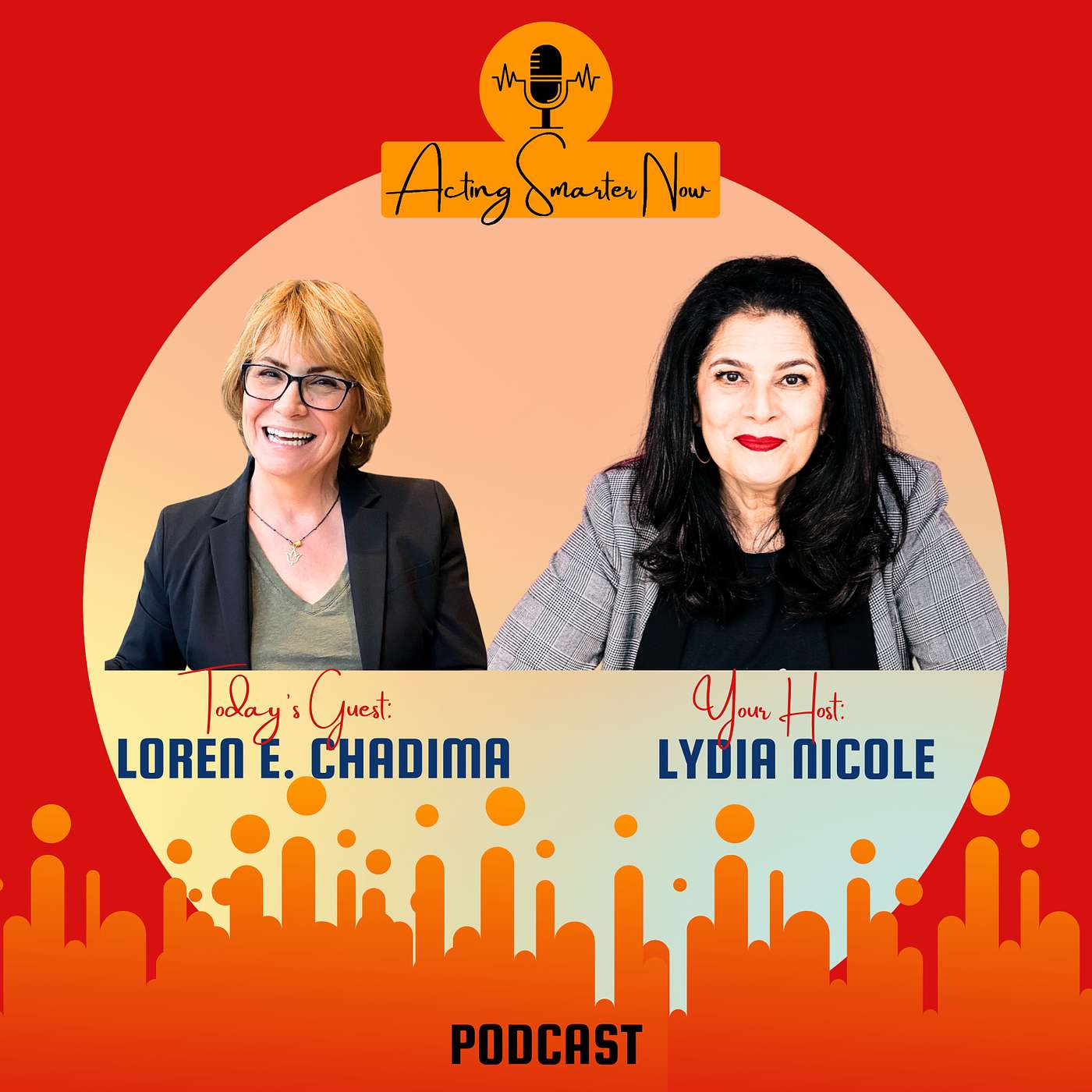 Lydia Nicole\'s Acting Smarter Now Podcast
