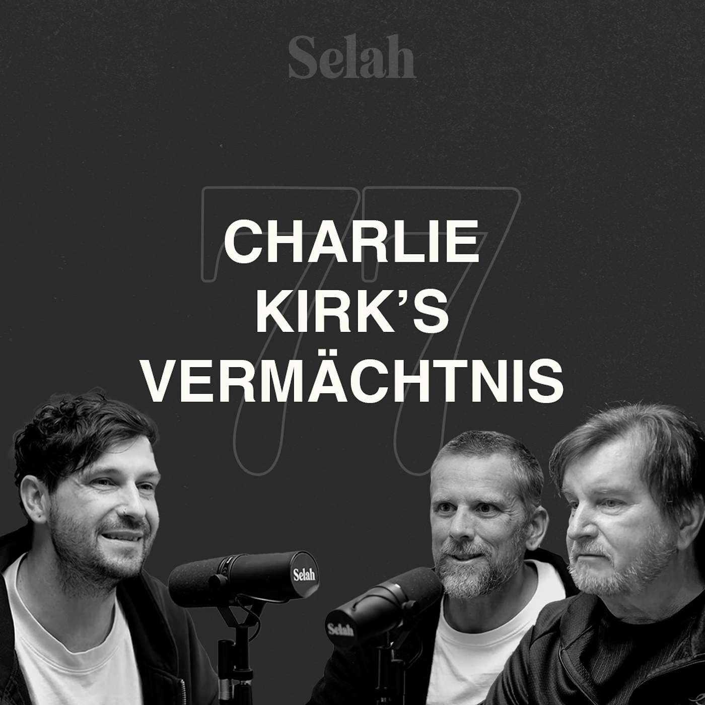 #77 Charlie Kirk's Vermächtnis