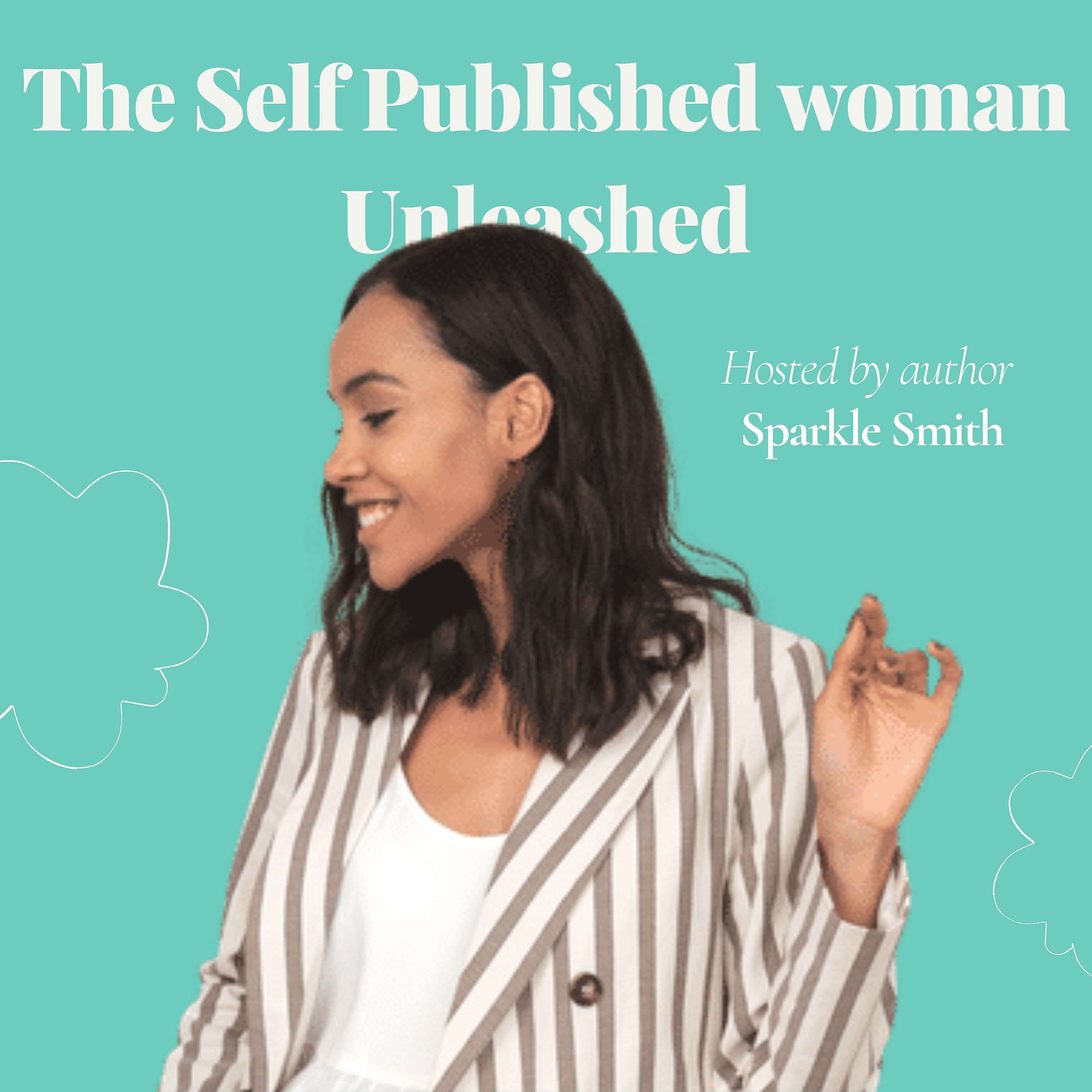 The Self- Published Woman Unleashed