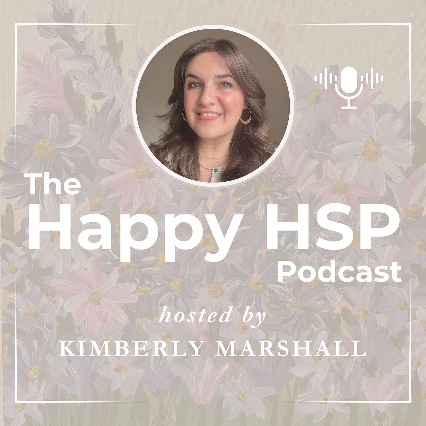 The Happy HSP Podcast