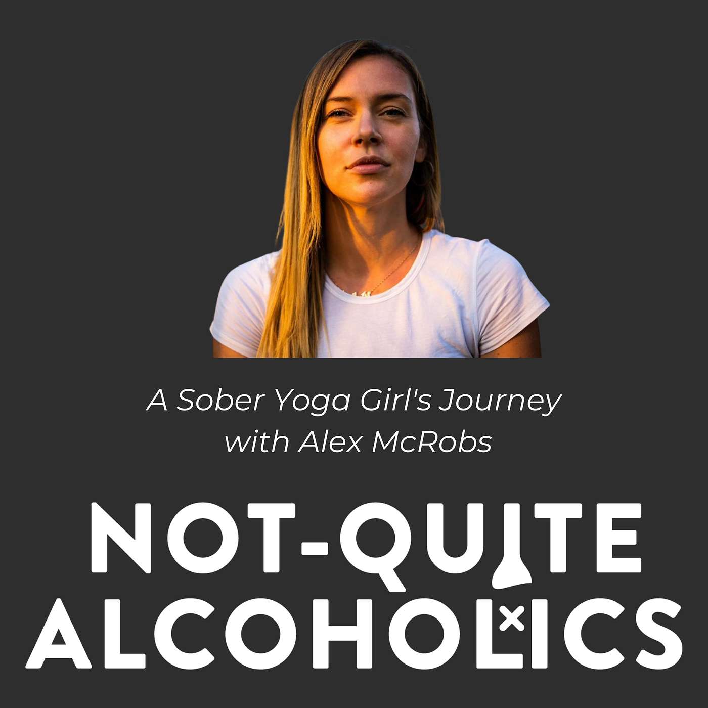 A Sober Yoga Girl's journey – with Alex McRobs