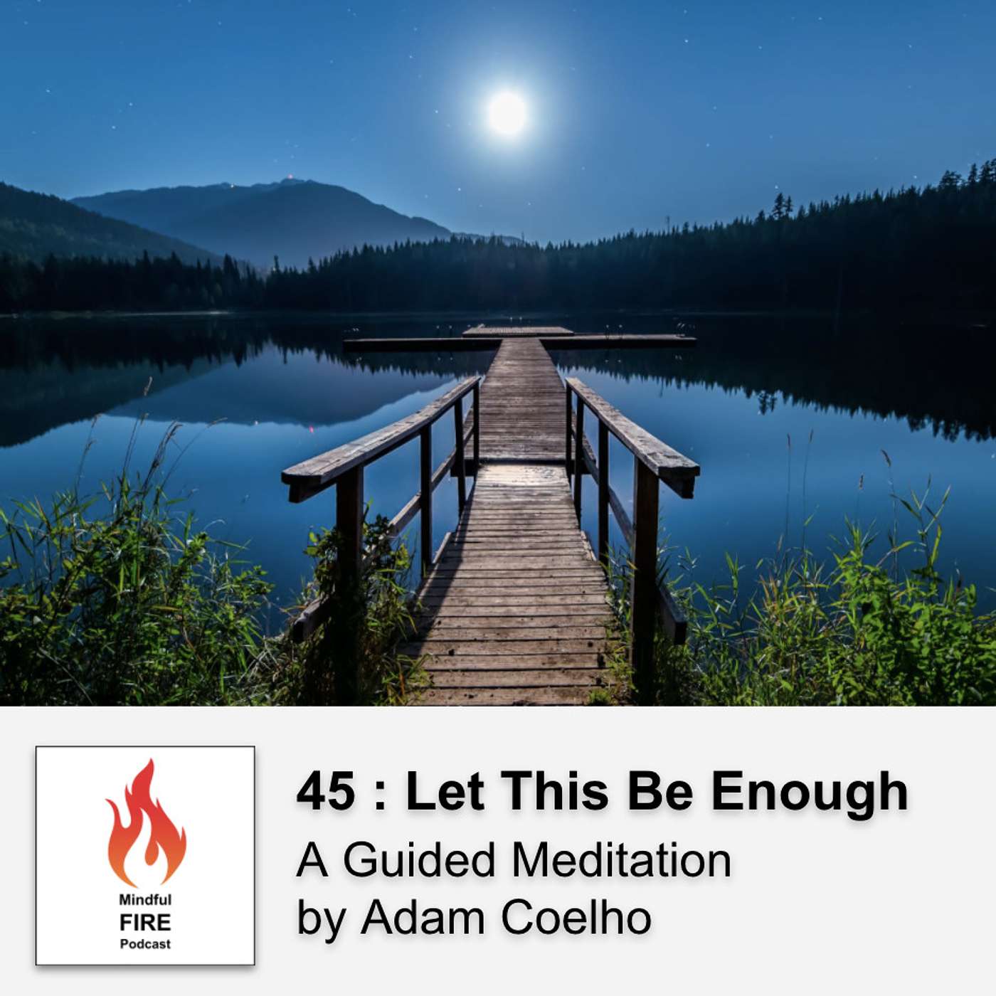 45 : Let This Be Enough Meditation