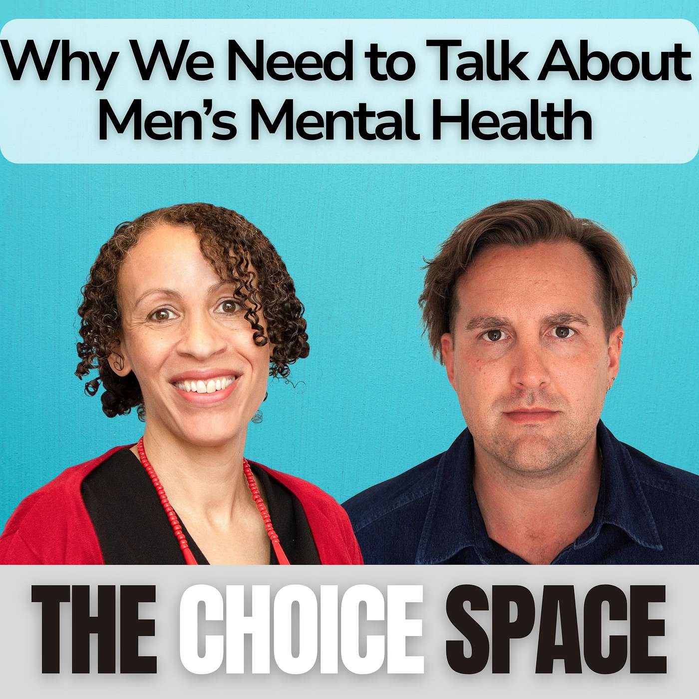 Why We Need to Talk About Men’s Mental Health episode artwork