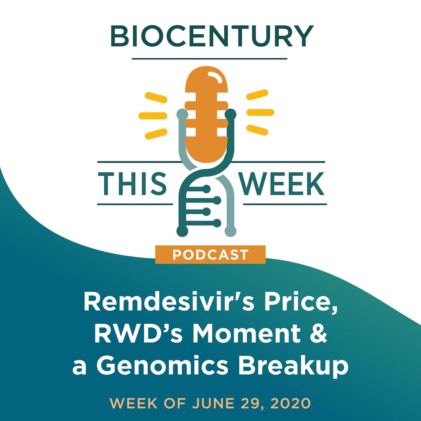 Ep. 12 - Remdesivir's Price, RWD’s Moment & A Genomics Breakup