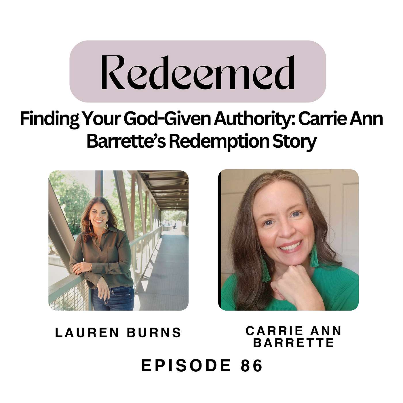 Finding Your God-Given Authority: Carrie Ann Barrette’s Redemption Story Finding Your God-Given Authority: Carrie Ann Barrette’s Redemption Story