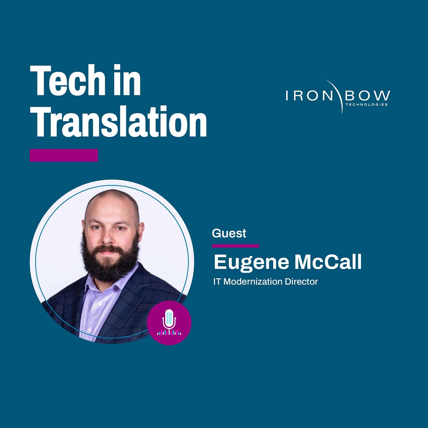 IT Modernization: Building the Blueprint for Future Success episode artwork