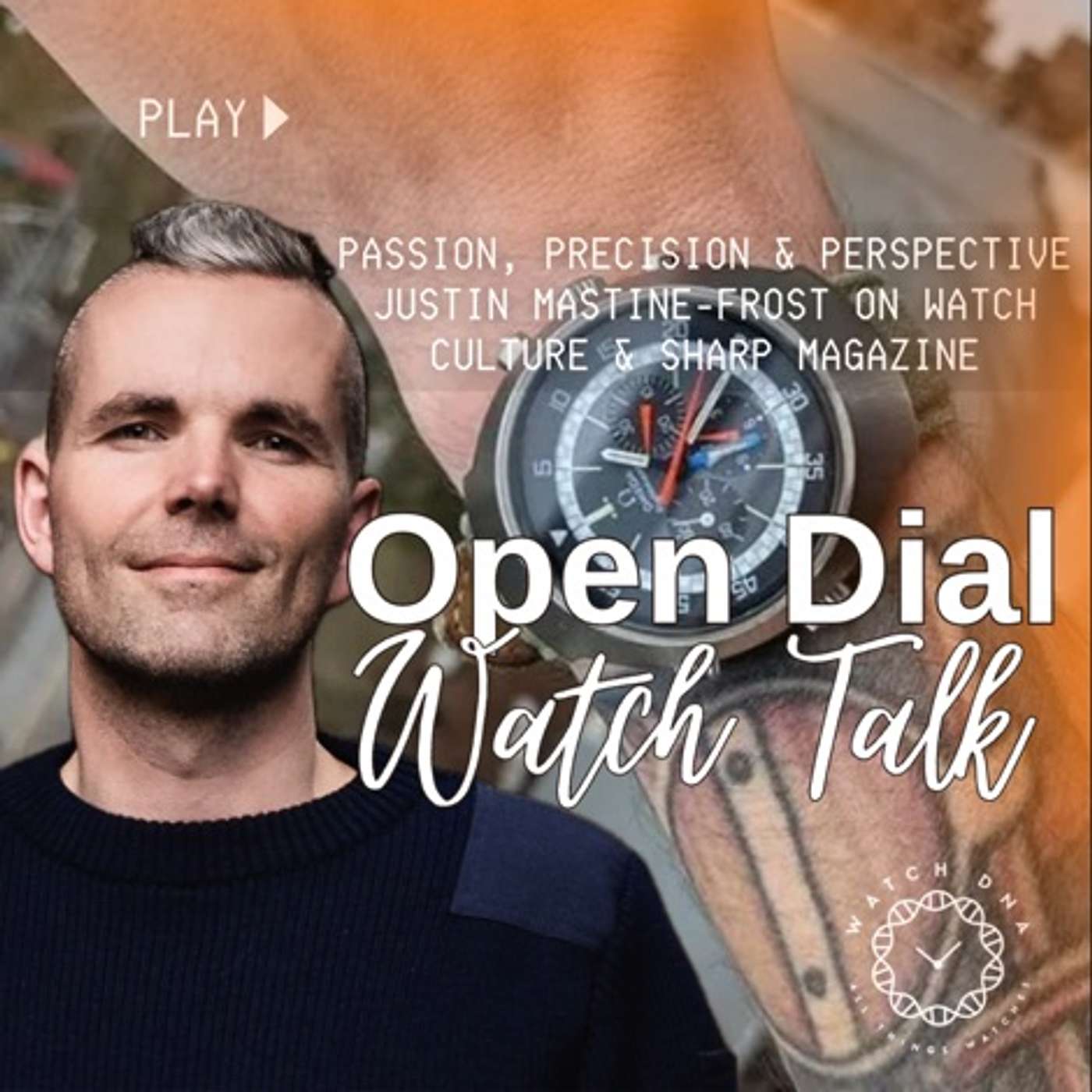 Passion, Precision & Perspective | Justin Mastine-Frost on Watches, Cars & the Art of Storytelling episode artwork