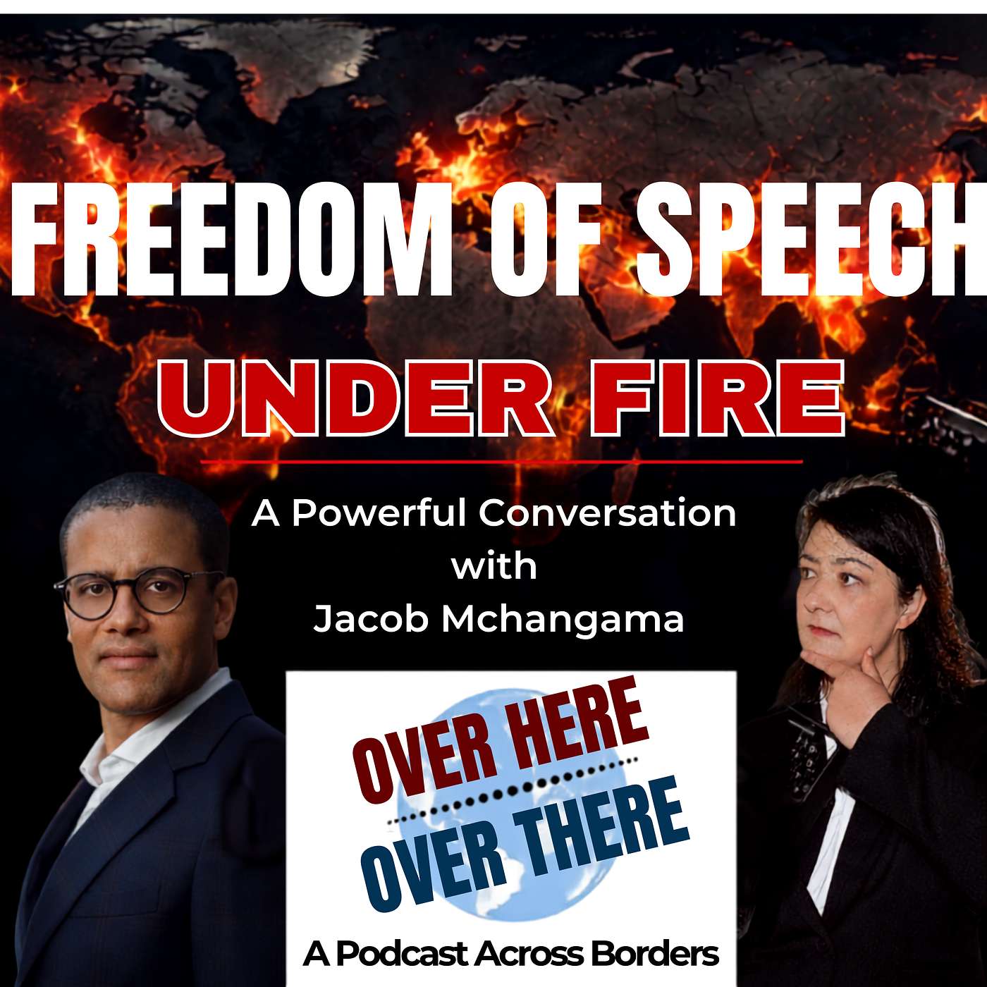 Over Here, Over There: International Politics & Culture Podcast
