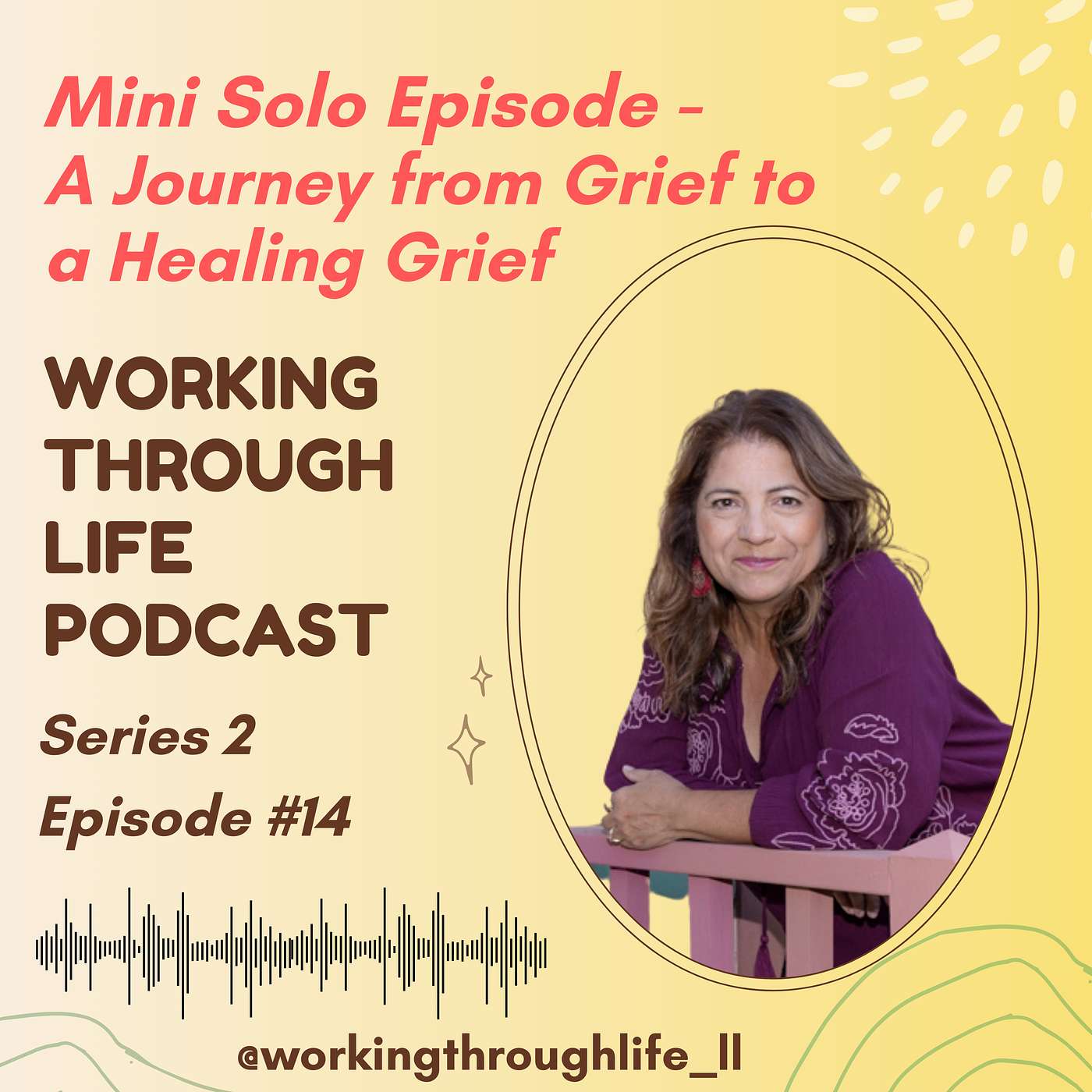 Mini Solo Episode - A Journey from Grief to a Healing Grief