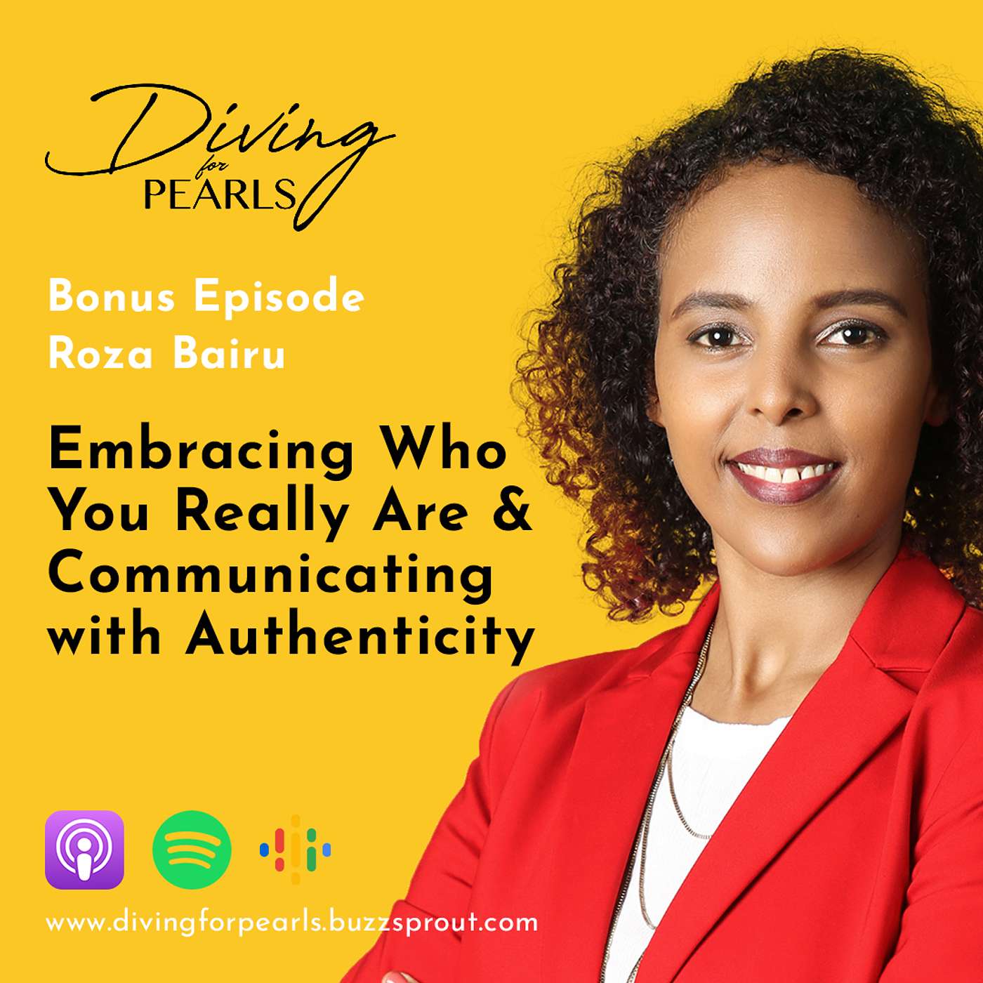 Bonus Episode: Roza Bairu on Embracing Who You Really Are & Communicating with Authenticity