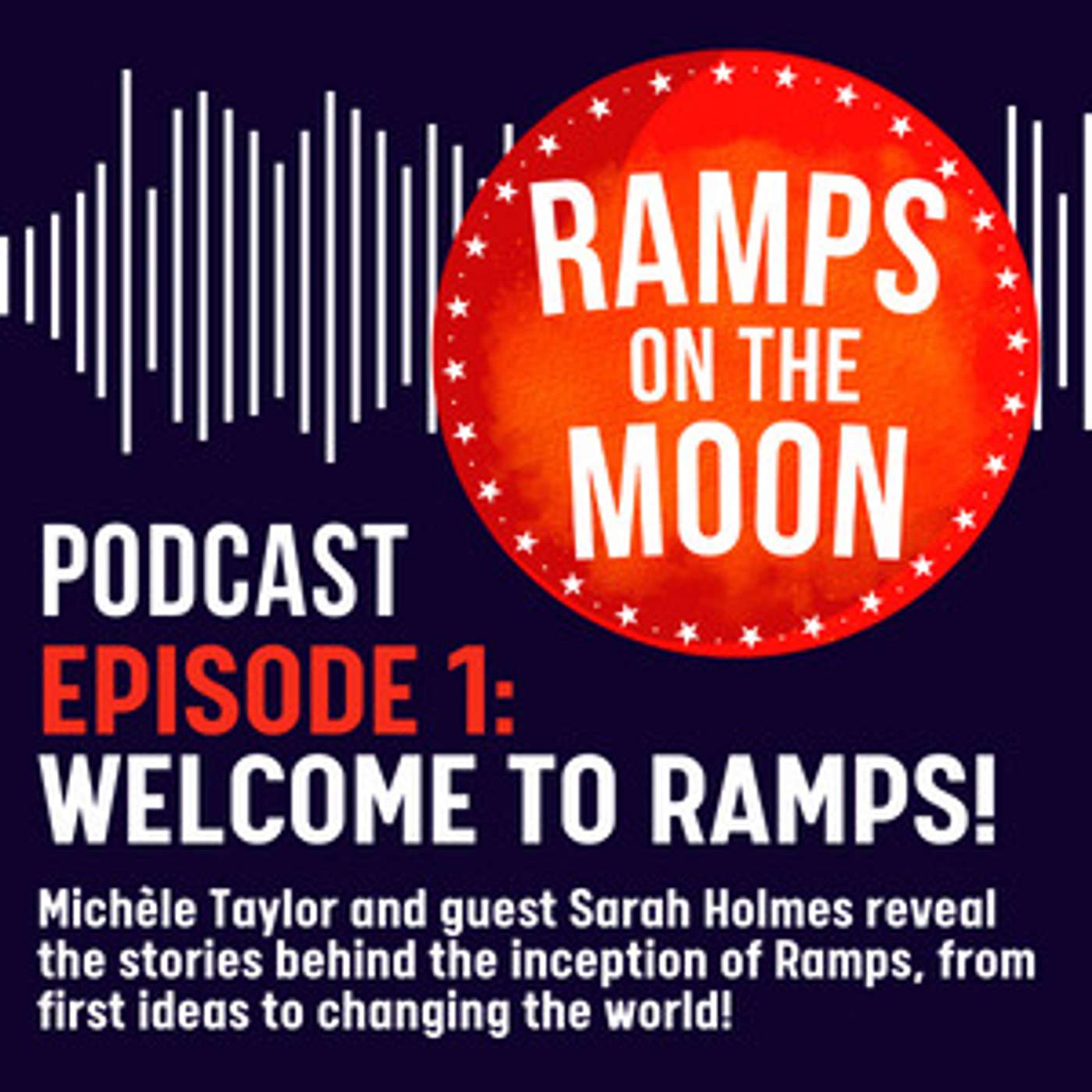 EP1: Introducing Sarah Holmes, co-founder of Ramps EP1: Introducing Sarah Holmes, co-founder of Ramps
