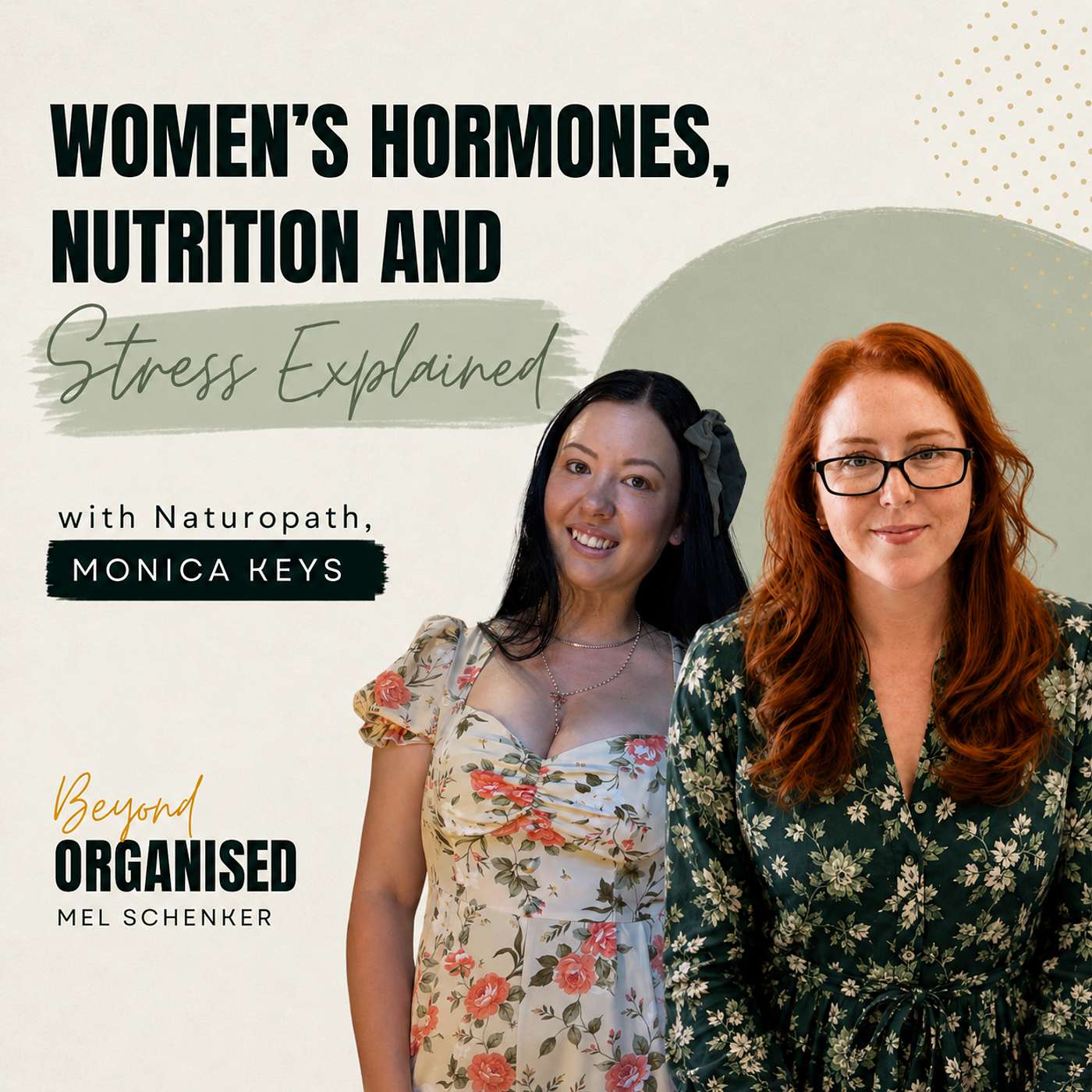 Women’s Hormones, Nutrition and Stress Explained with Naturopath, Monica Keys episode artwork