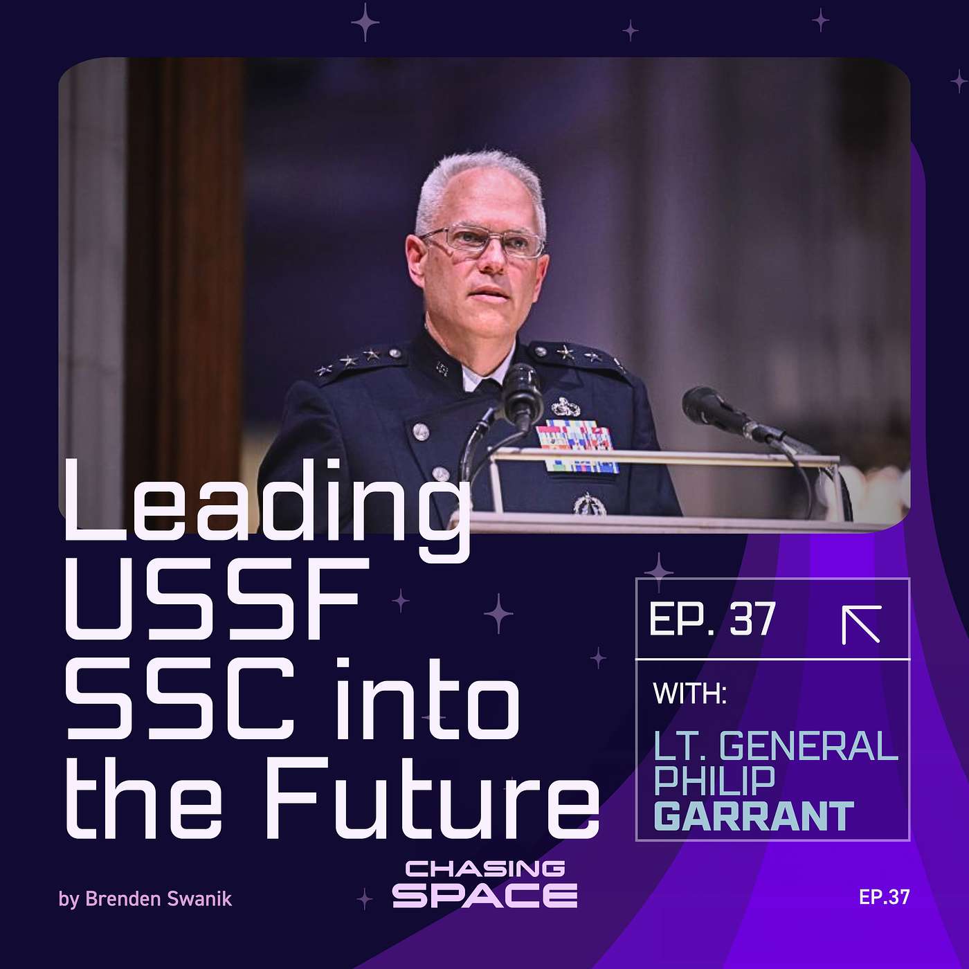 37. Lt. General Philip Garrant, Commander of USSF Space Systems Command 37. Lt. General Philip Garrant, Commander of USSF Space Systems Command