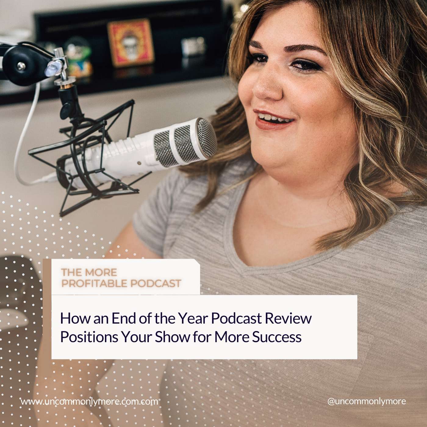 How an End of the Year Podcast Review Positions Your Show for More Success