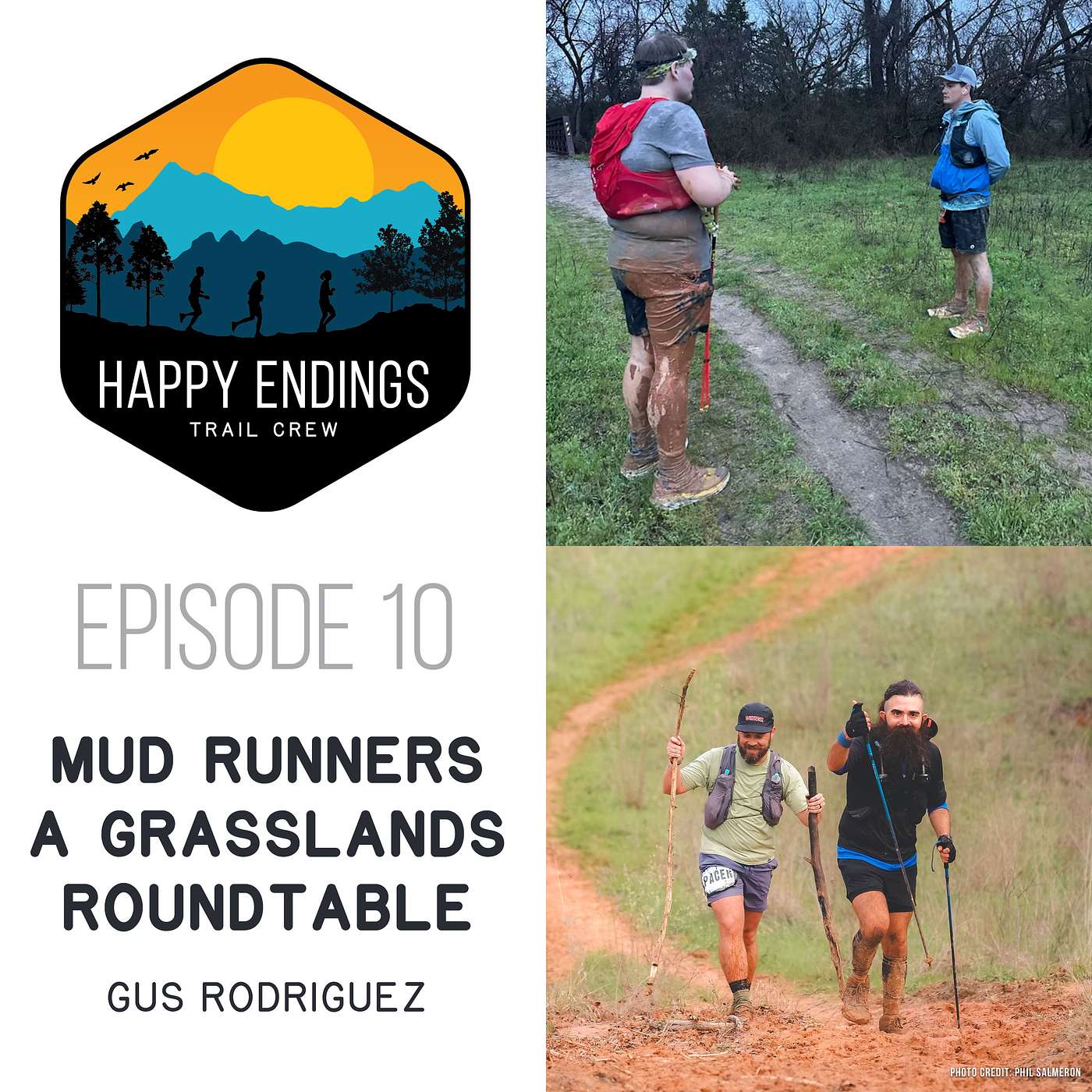 Mud Runners: A Grasslands Roundtable with Gus Rodriguez