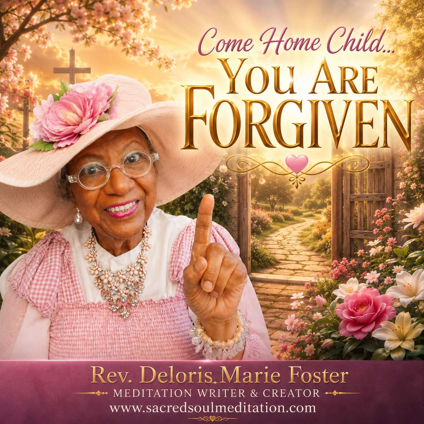 Come Home Child...You Are Forgiven! episode artwork