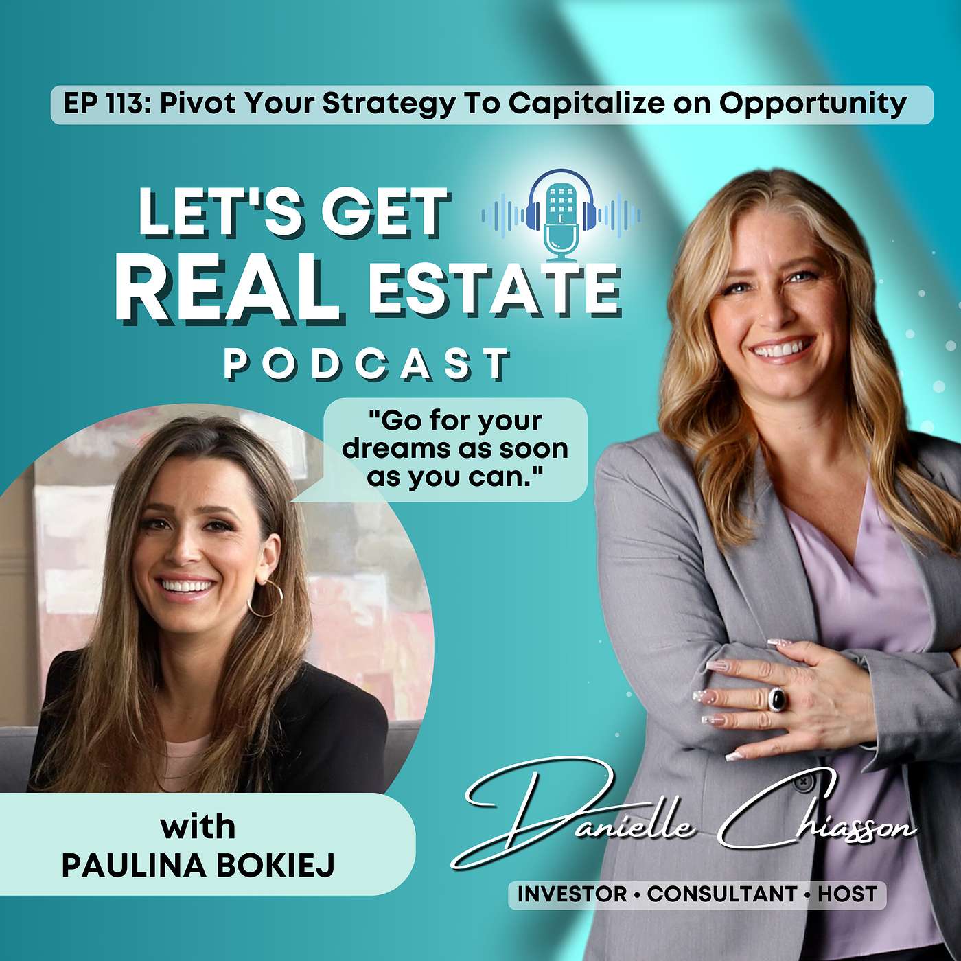 Pivot Your Strategy To Capitalize on Opportunity with Paulina Bokiej Ep. 113 episode artwork