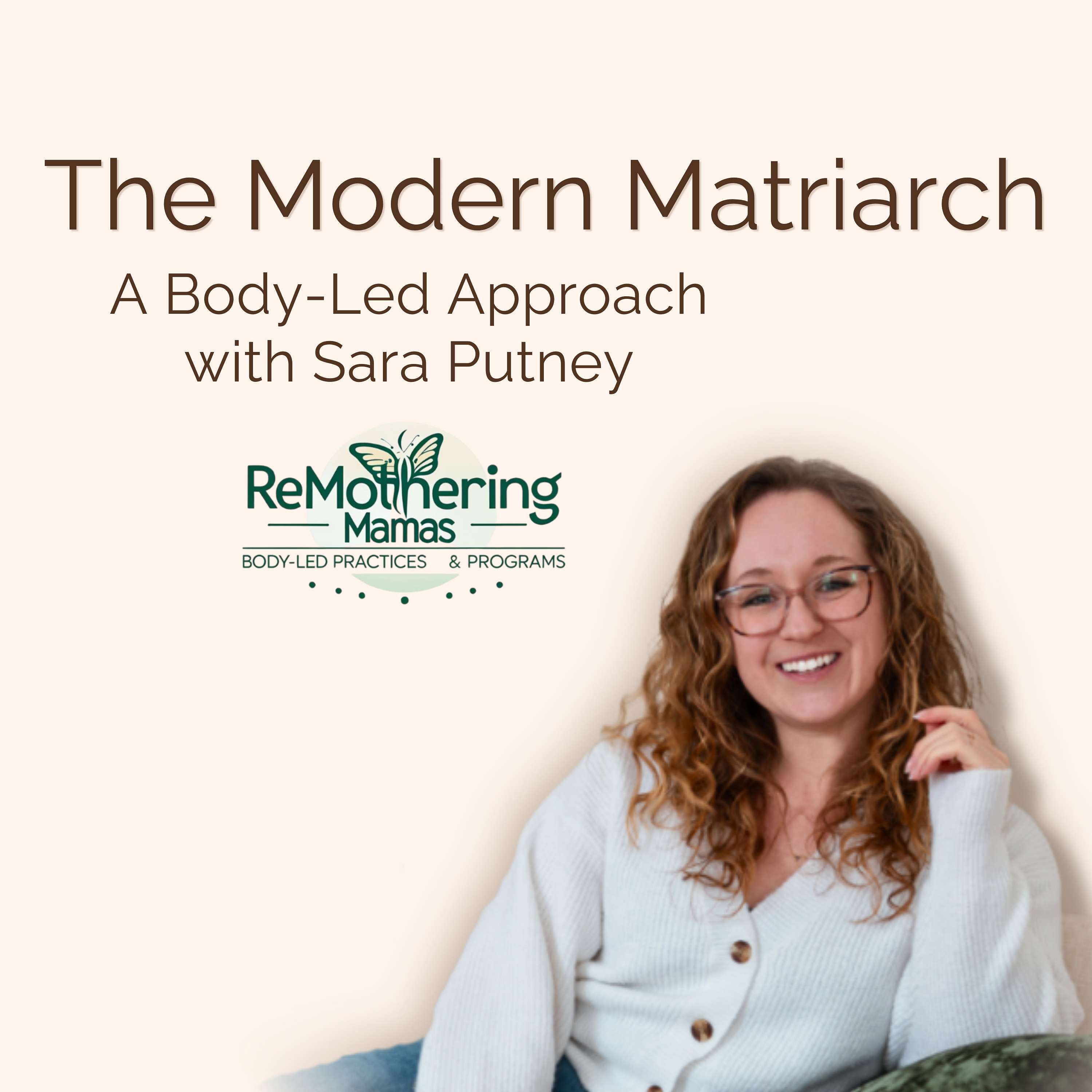 The Modern Matriarch