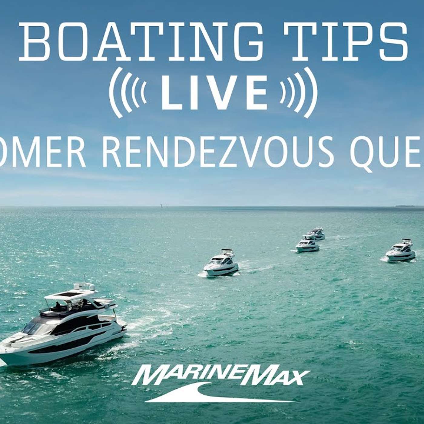 Your Owner Rendezvous Questions Answered! | Boating Tips LIVE