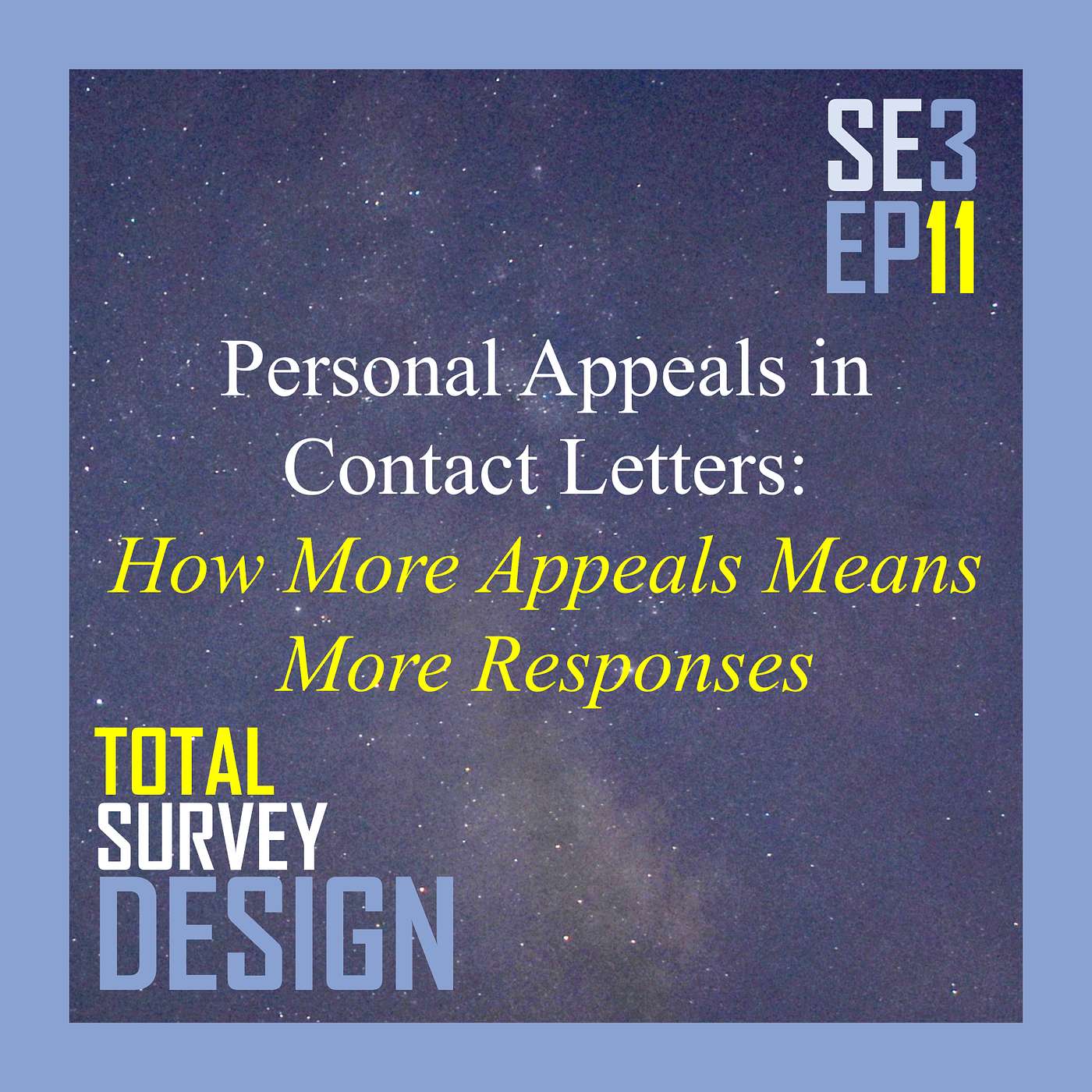 Personal Appeals in Contact Letters: How More Appeals Means More Responses Personal Appeals in Contact Letters: How More Appeals Means More Responses