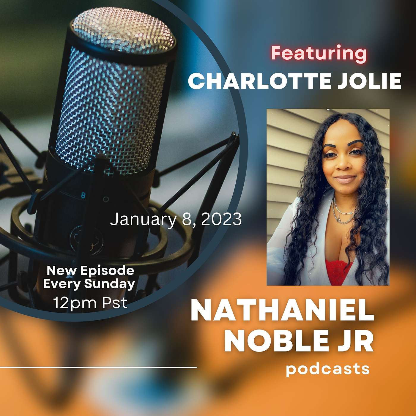 Nathaniel Noble Jr Podcast