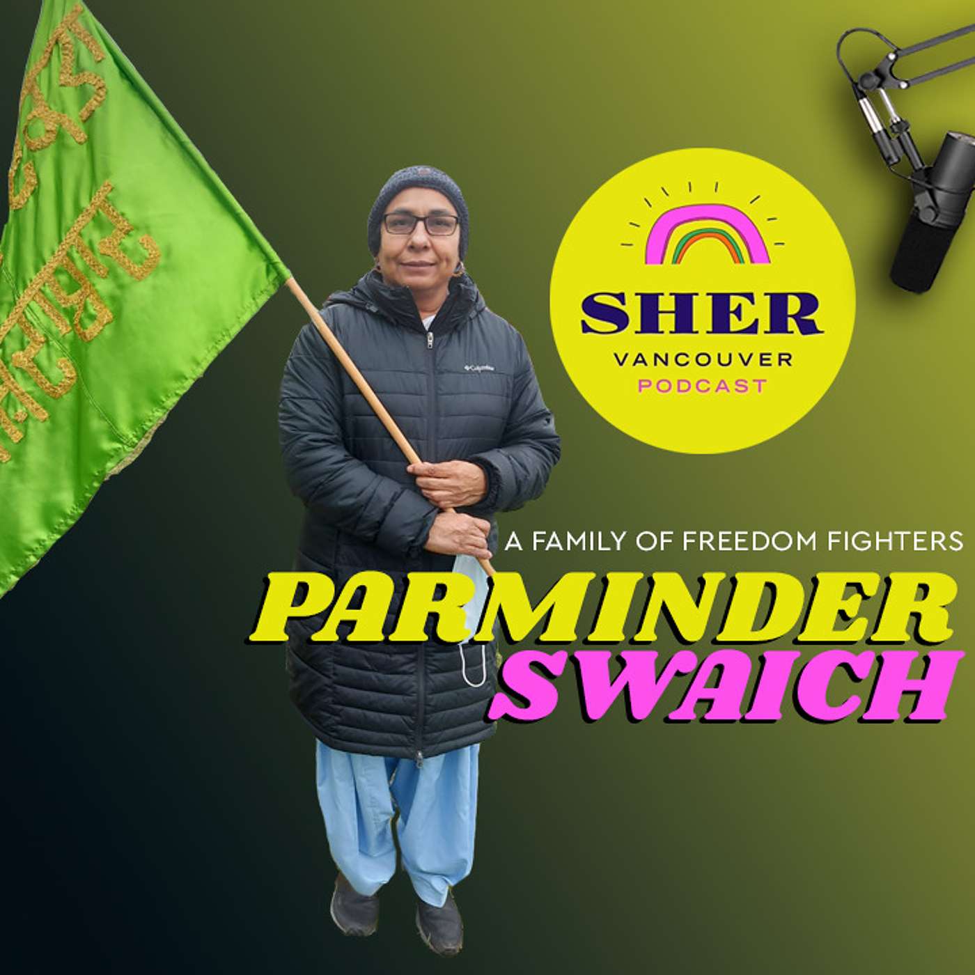 Parminder Kaur Swaich ਪਰਮਿੰਦਰ ਕੌਰ ਸਵੈਚ - Family of Freedom Fighters ਆਜ਼ਾਦੀ ਘੁਲਾਟੀਆਂ ਦਾ ਪਰਿਵਾਰ