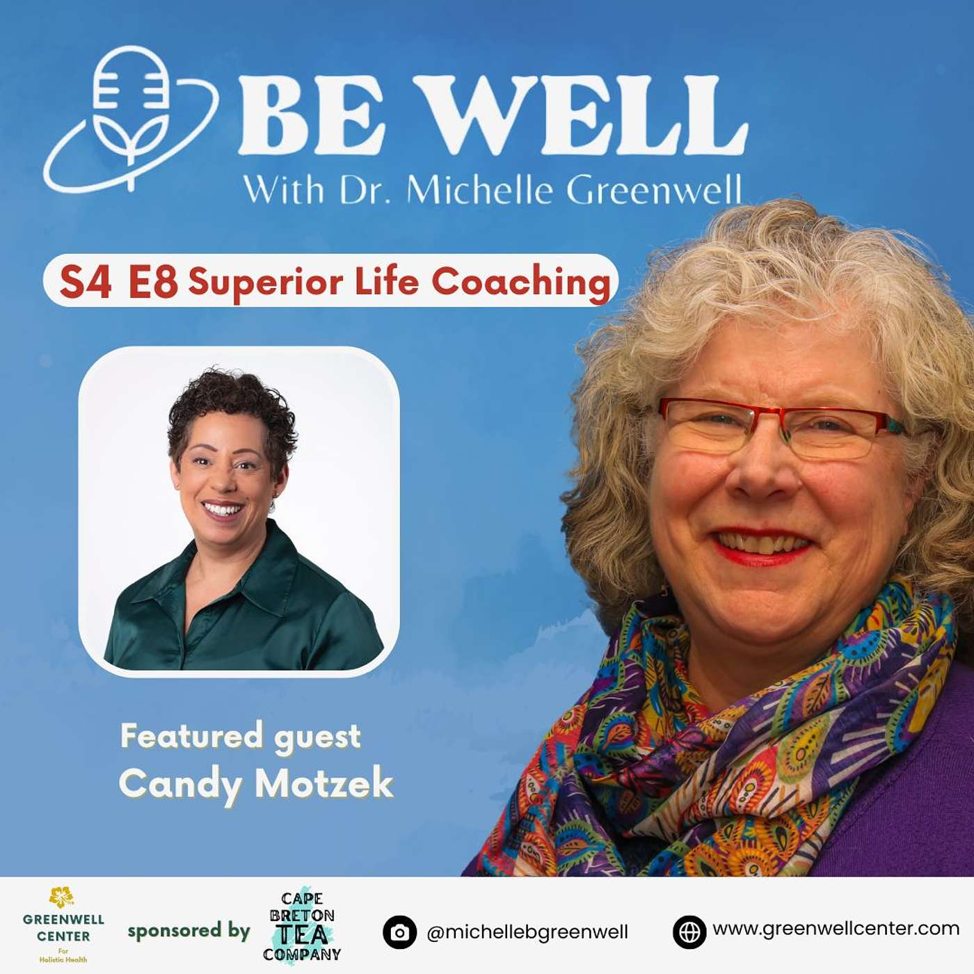 Be Well with Dr. Michelle Greenwell