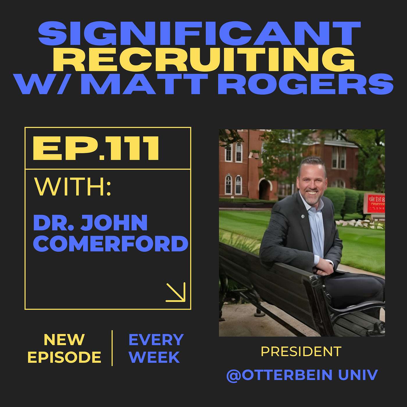 Episode #111:  John Comerford on Recruiting Episode #111:  John Comerford on Recruiting