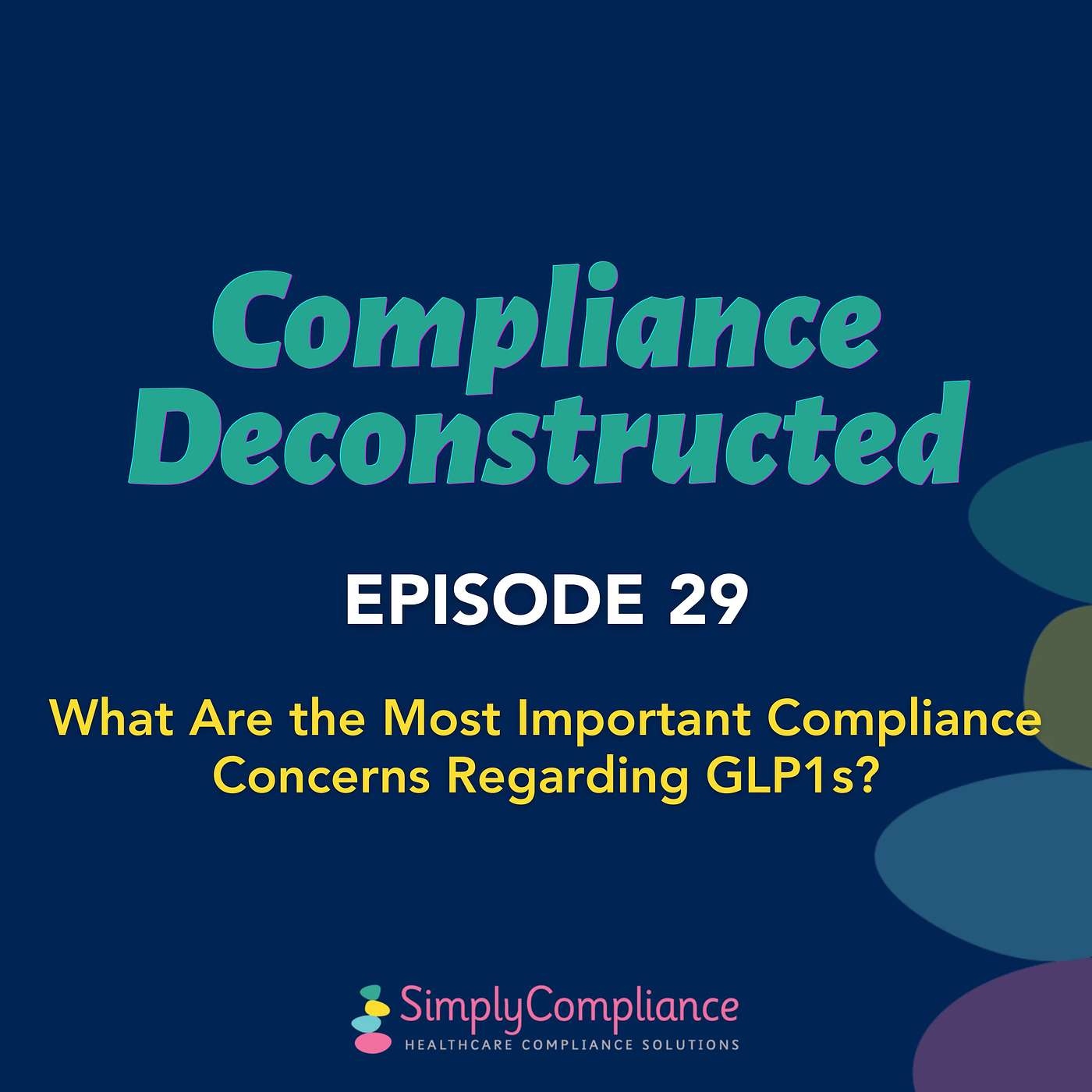 What Are The Most Important Compliance Concerns Regarding GLP1s? episode artwork