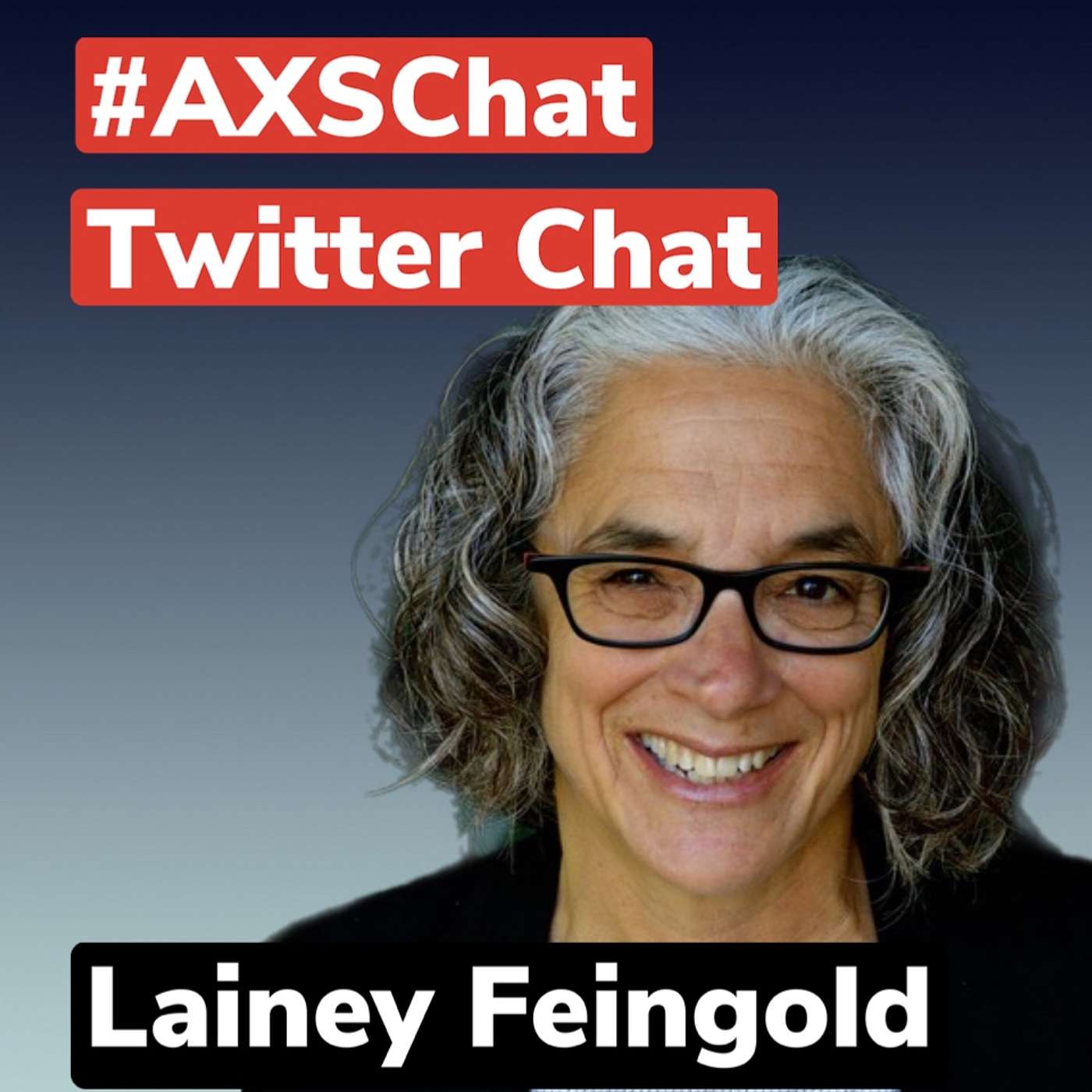 AXSChat Podcast with Lainey Feingold, disability rights lawyer and author of Structured Negotiation: A Winning Alternative to Lawsuits