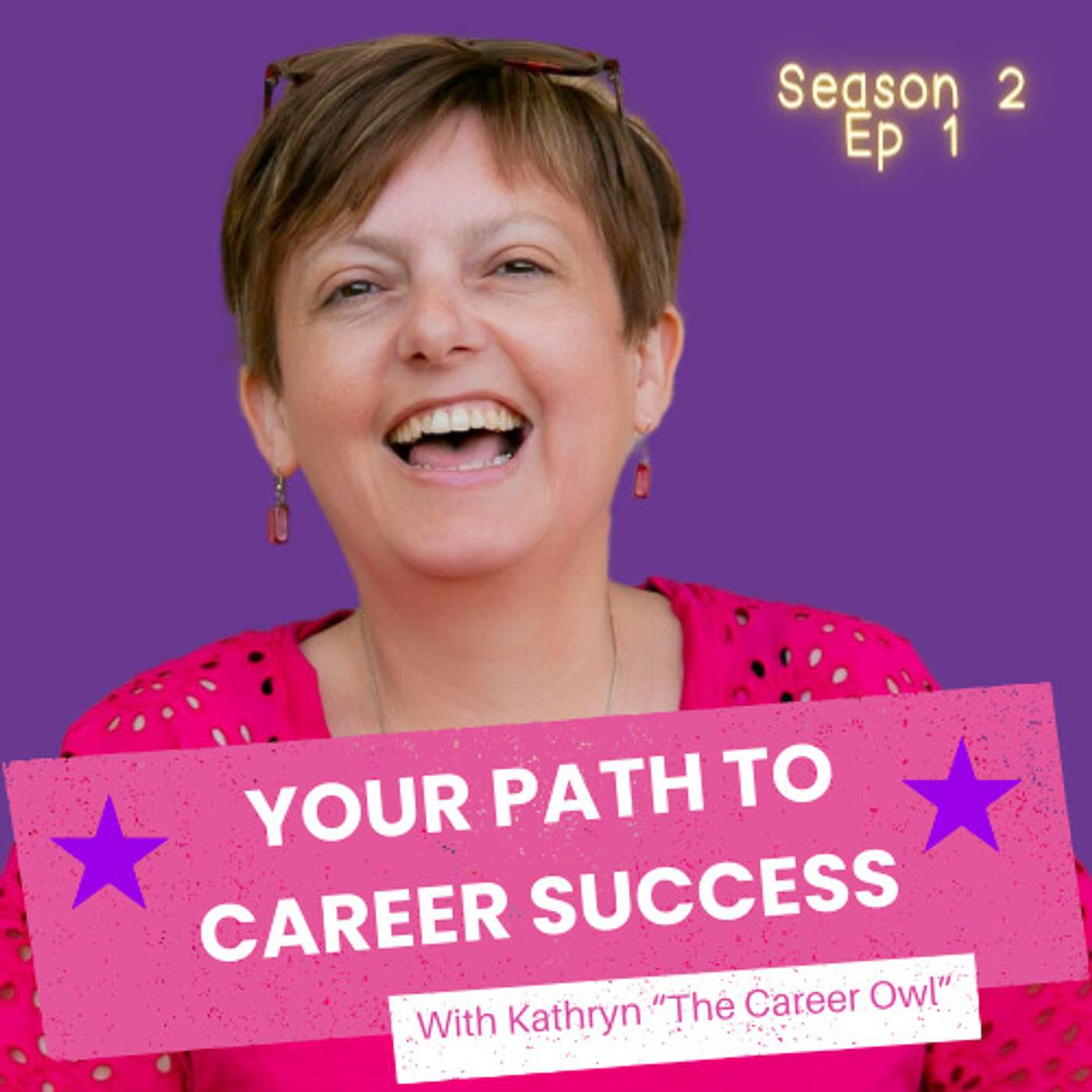 S2 Ep 1: Love Your Career: Finding Your Professional Match