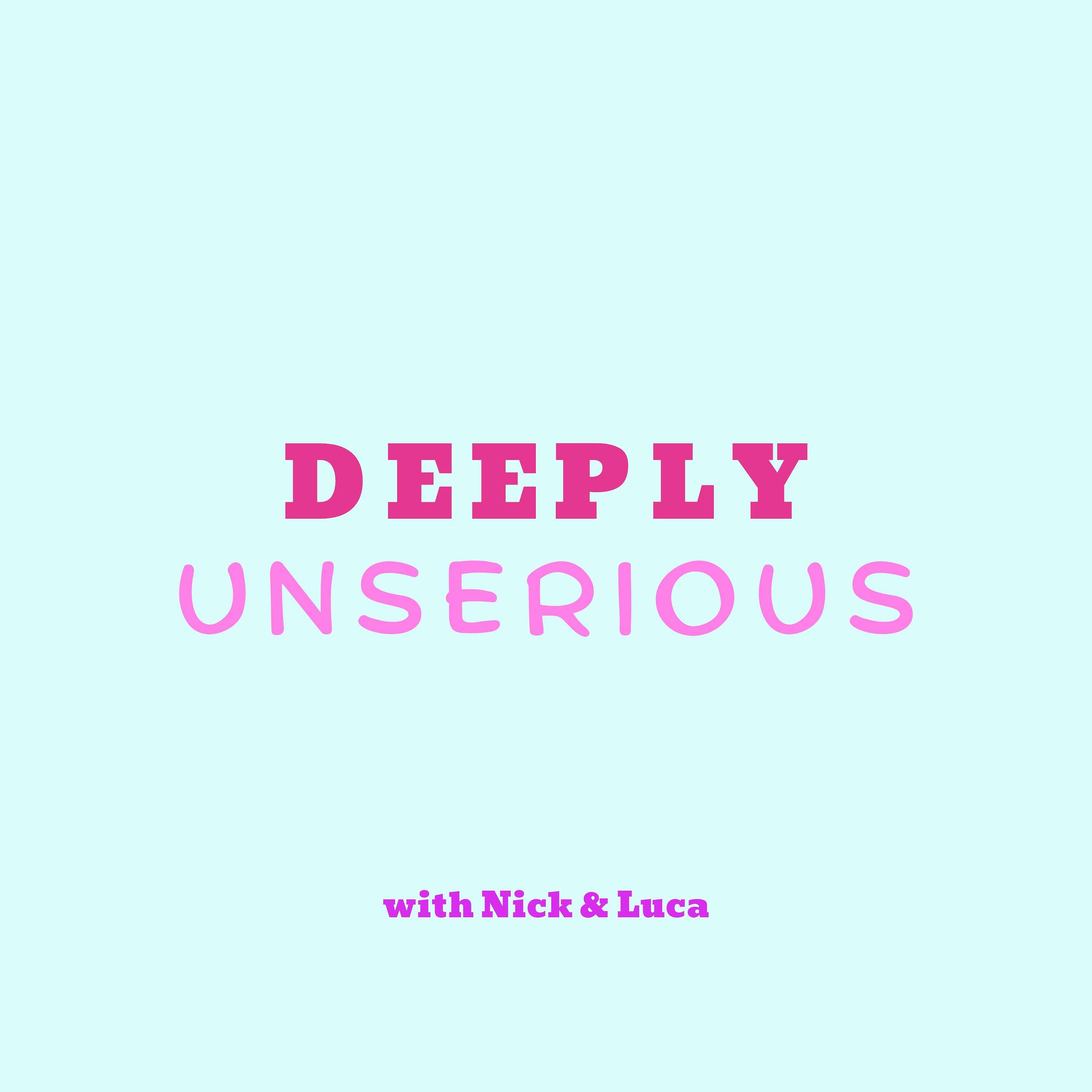 Deeply Unserious cover art