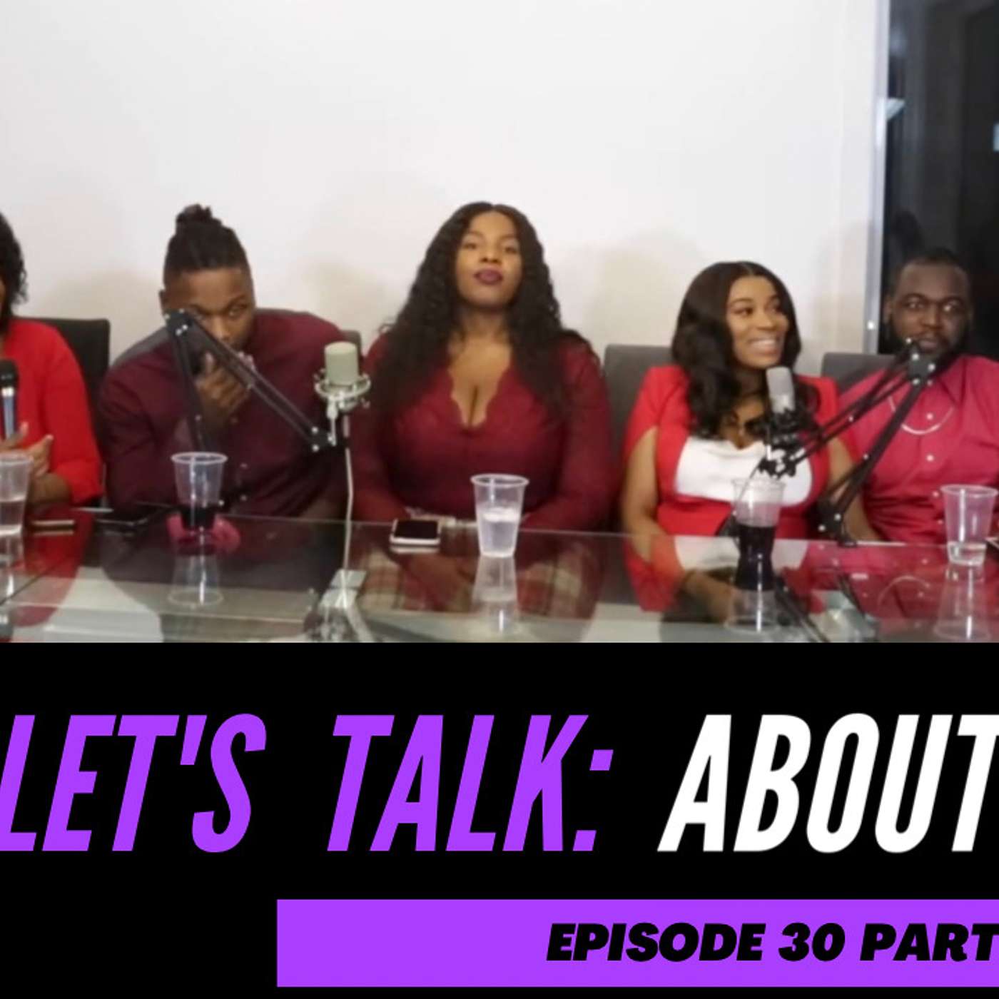 Let's Talk About SEX Season Finale Part 2