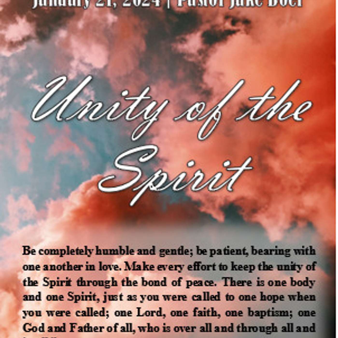 January 21, 2024  Unity of the Spirit   Ephesians 4:1-32 episode artwork