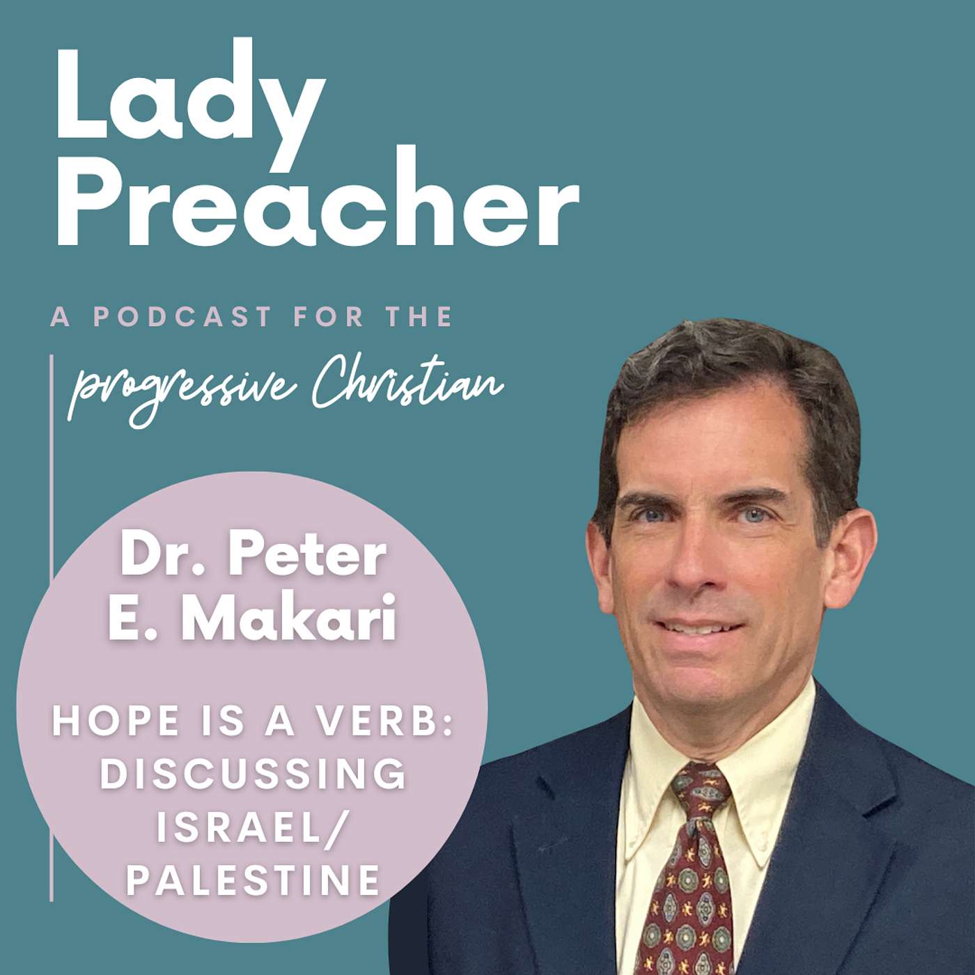 Hope is a Verb: Discussing Israel/Palestine with Dr. Peter Makari