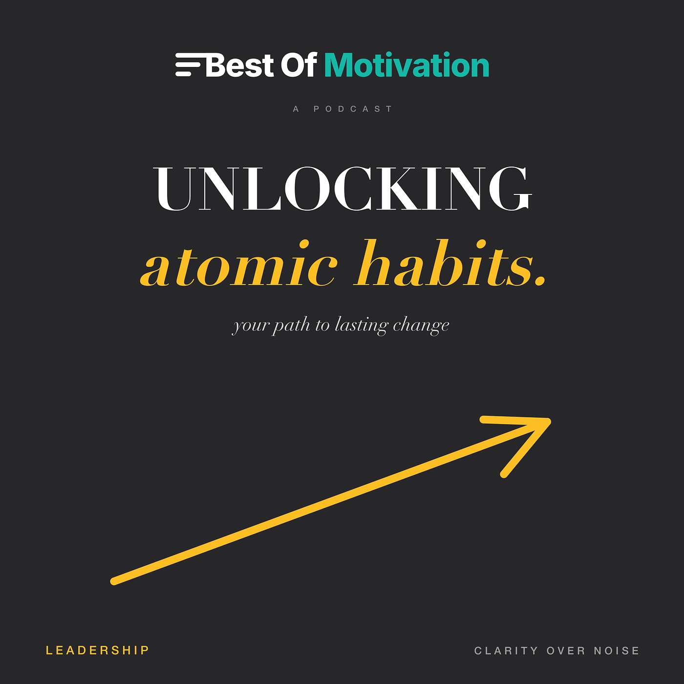 Unlocking Atomic Habits: Your Path to Lasting Change